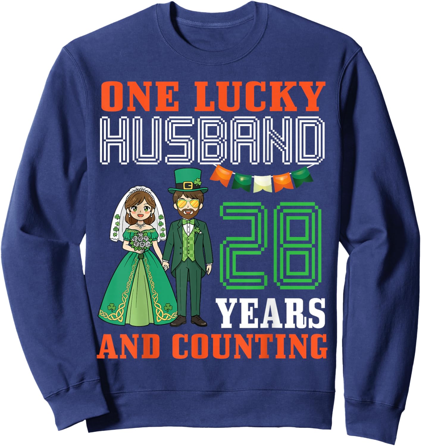 One Lucky Husband 28 Years and Counting St Patricks Day Wife Sweatshirt - Sweatshirt | Navy