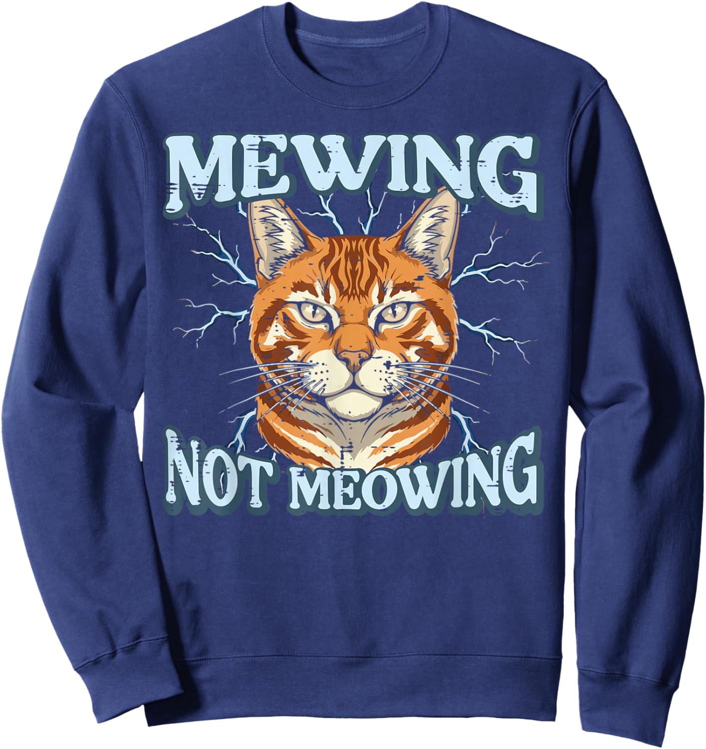 Orange Cat Mewing Not Meowing Funny Meme Men Women Kids Sweatshirt - Sweatshirt | Navy
