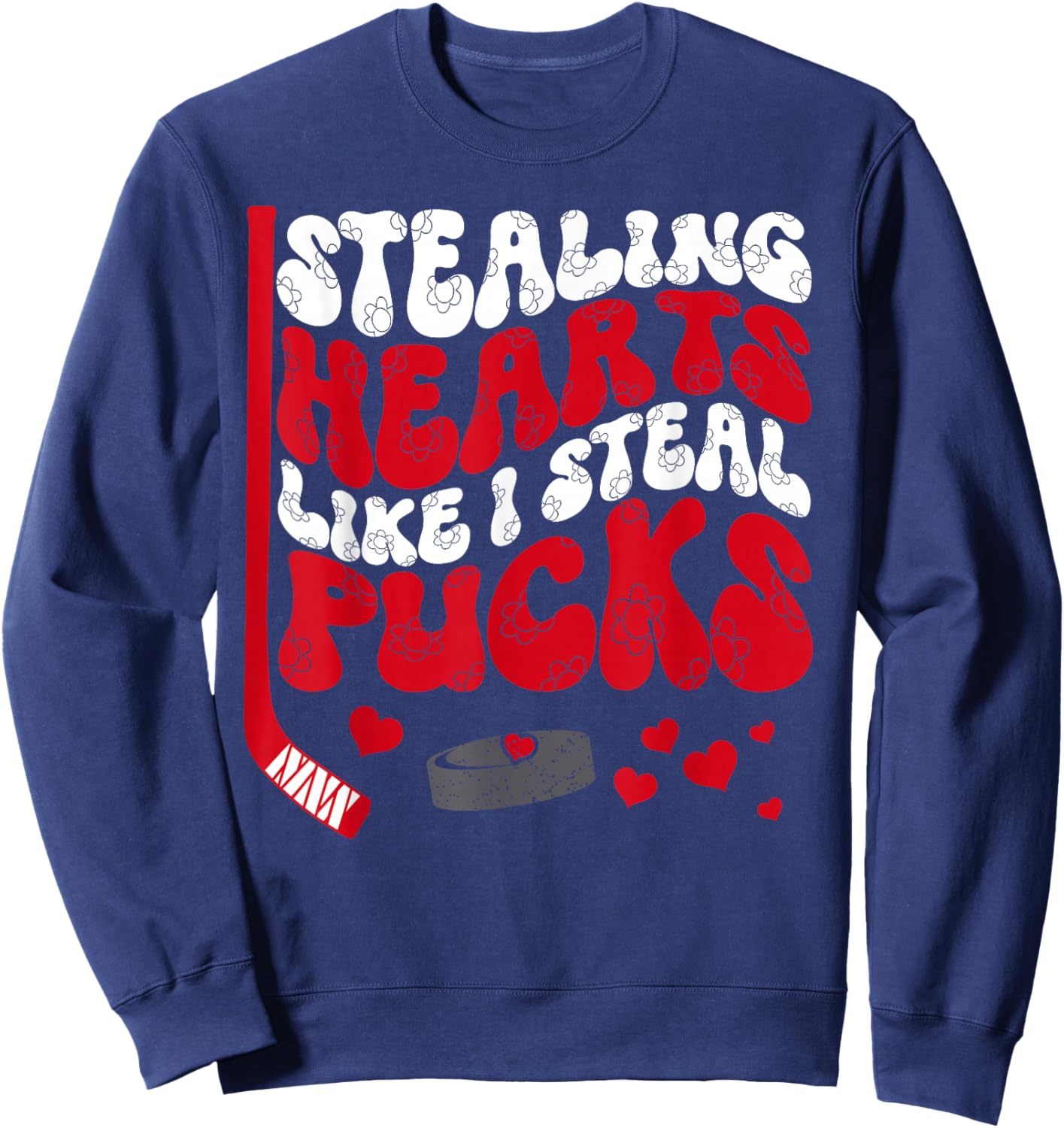 Stealing Hearts Like I Steal Pucks Valentine's Day Hockey Sweatshirt - Sweatshirt | Navy