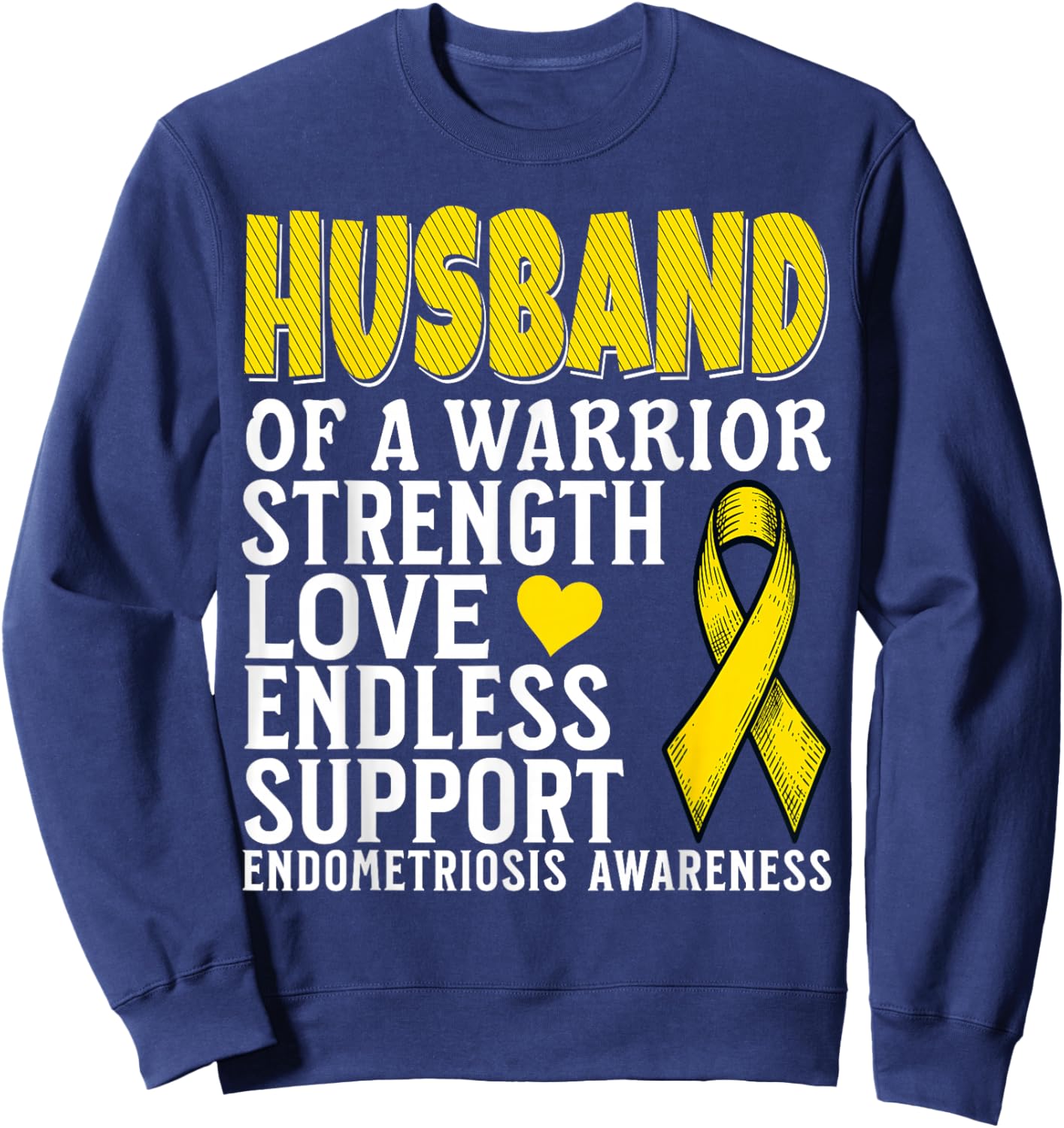Husband of a Warrior Endometriosis Awareness Support Gifts Sweatshirt - Sweatshirt | Navy