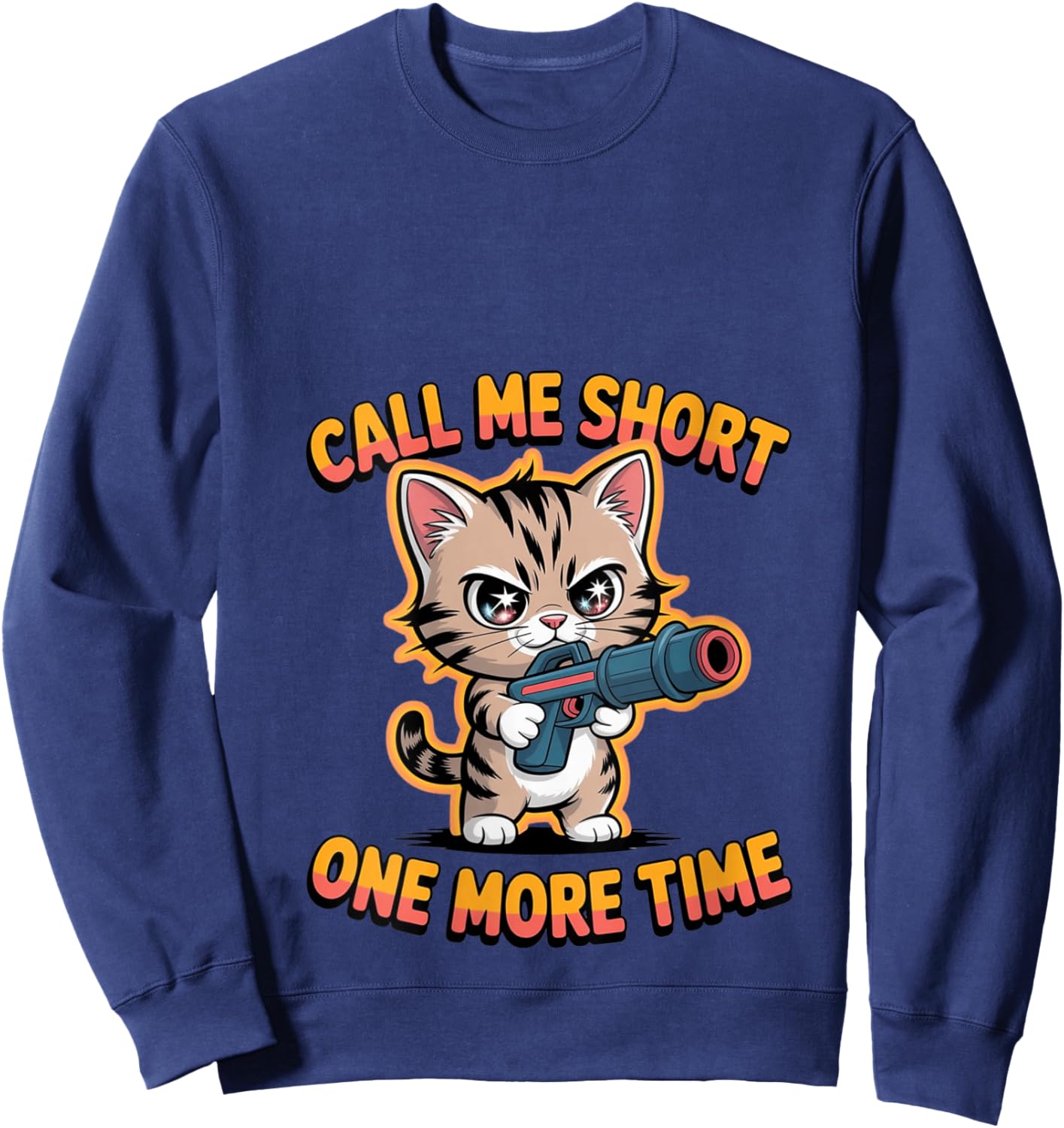 Women's Call Me Short Ones More Times Funny Cat V-Neck Sweatshirt - Sweatshirt | Navy