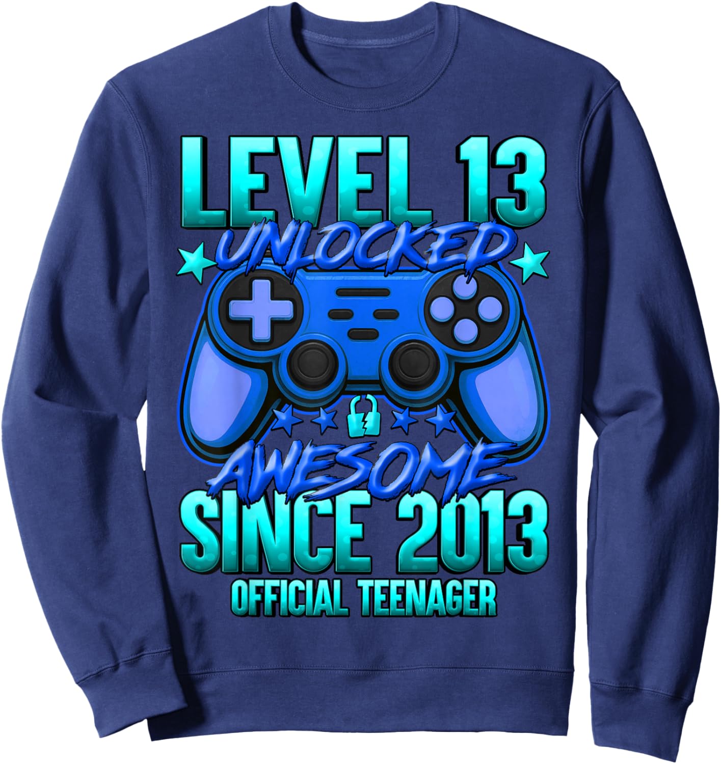 Official Teenager Level 13 Unlocked Boys 13th Birthday Boy Sweatshirt - Sweatshirt | Navy