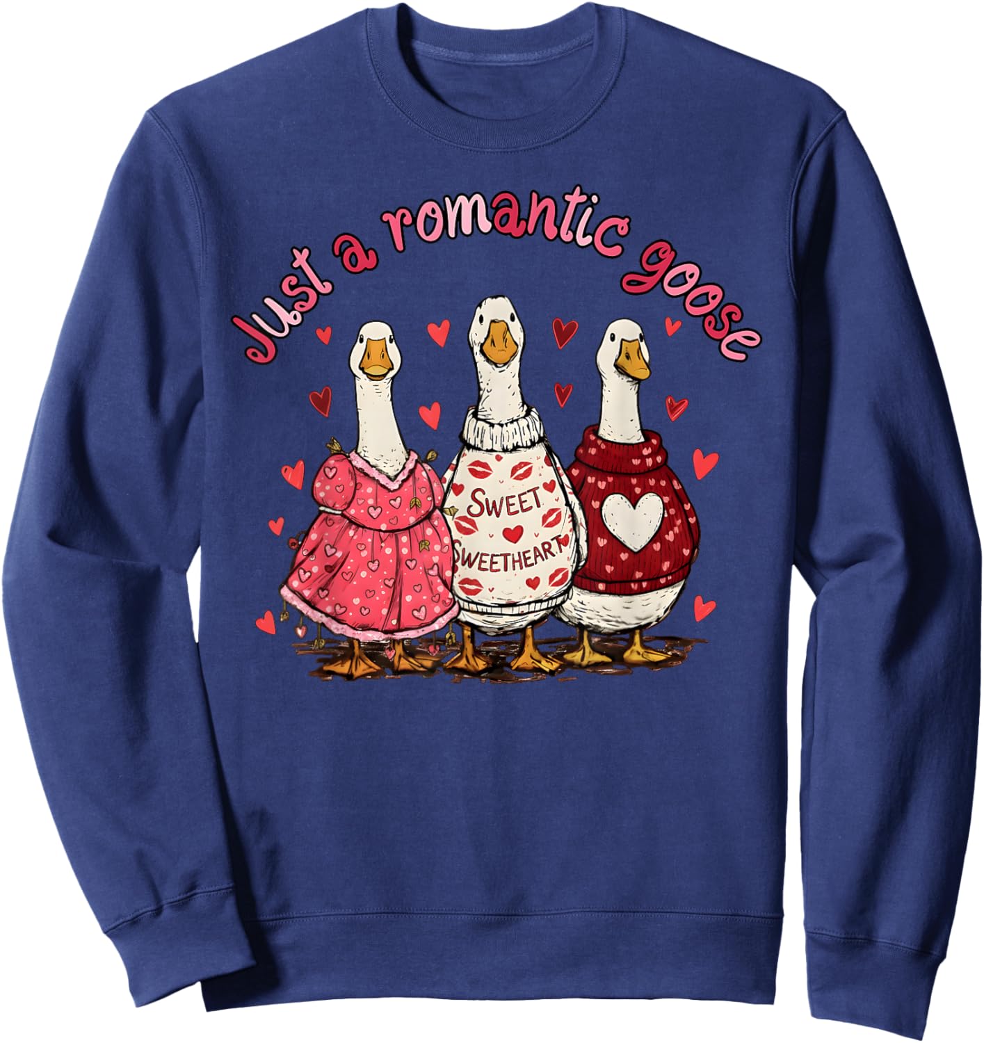 Funny Just A Romantic Silly Goose Heart Valentine Girl Women Sweatshirt - Sweatshirt | Navy