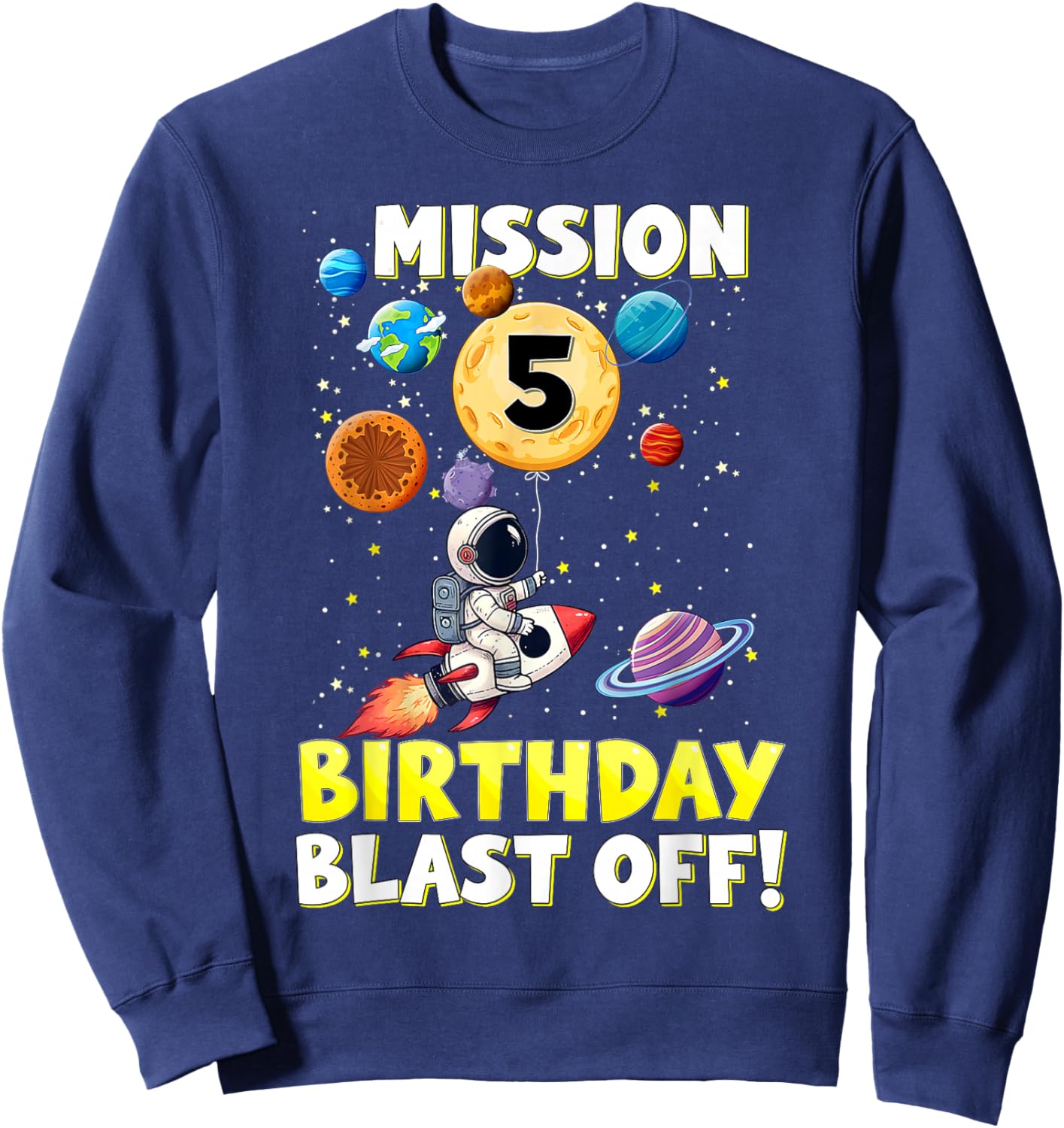 Kids 5th Birthday Astronaut Space Planets 5 Year Old Boys Sweatshirt - Sweatshirt | Navy