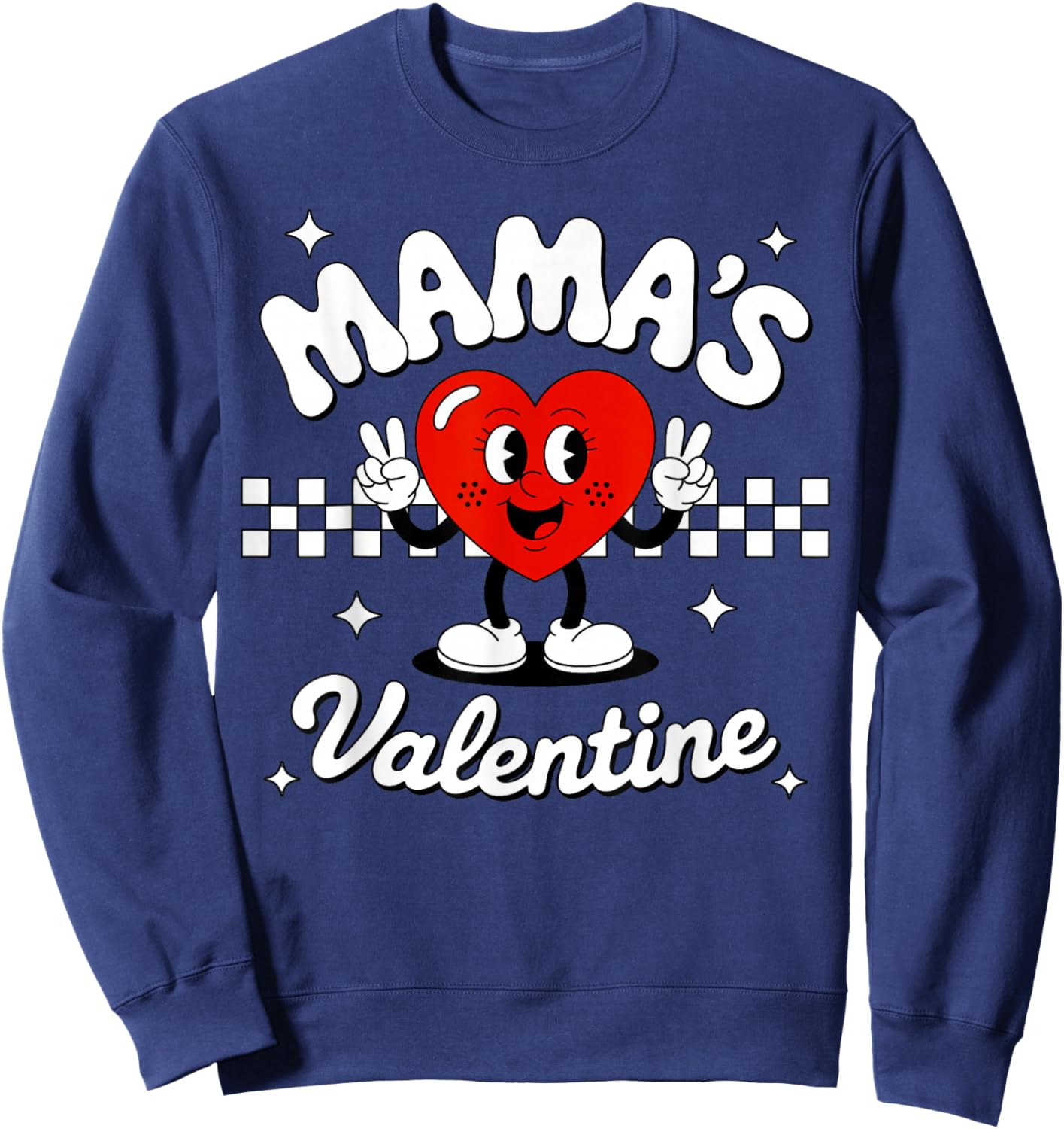 Mama's Valentine Heart Funny Valentines Day Sweatshirt - Sweatshirt | Navy