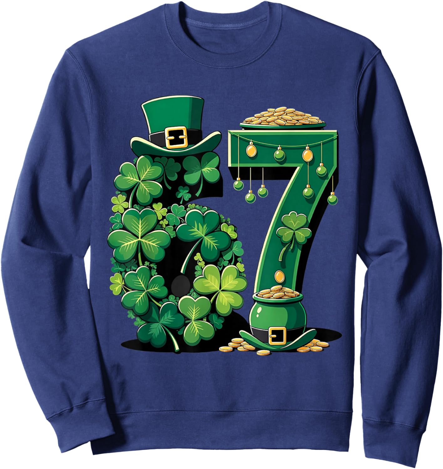 St Patrick's Day Lucky Number 67 Shamrock Pot of Gold Sweatshirt - Sweatshirt | Navy