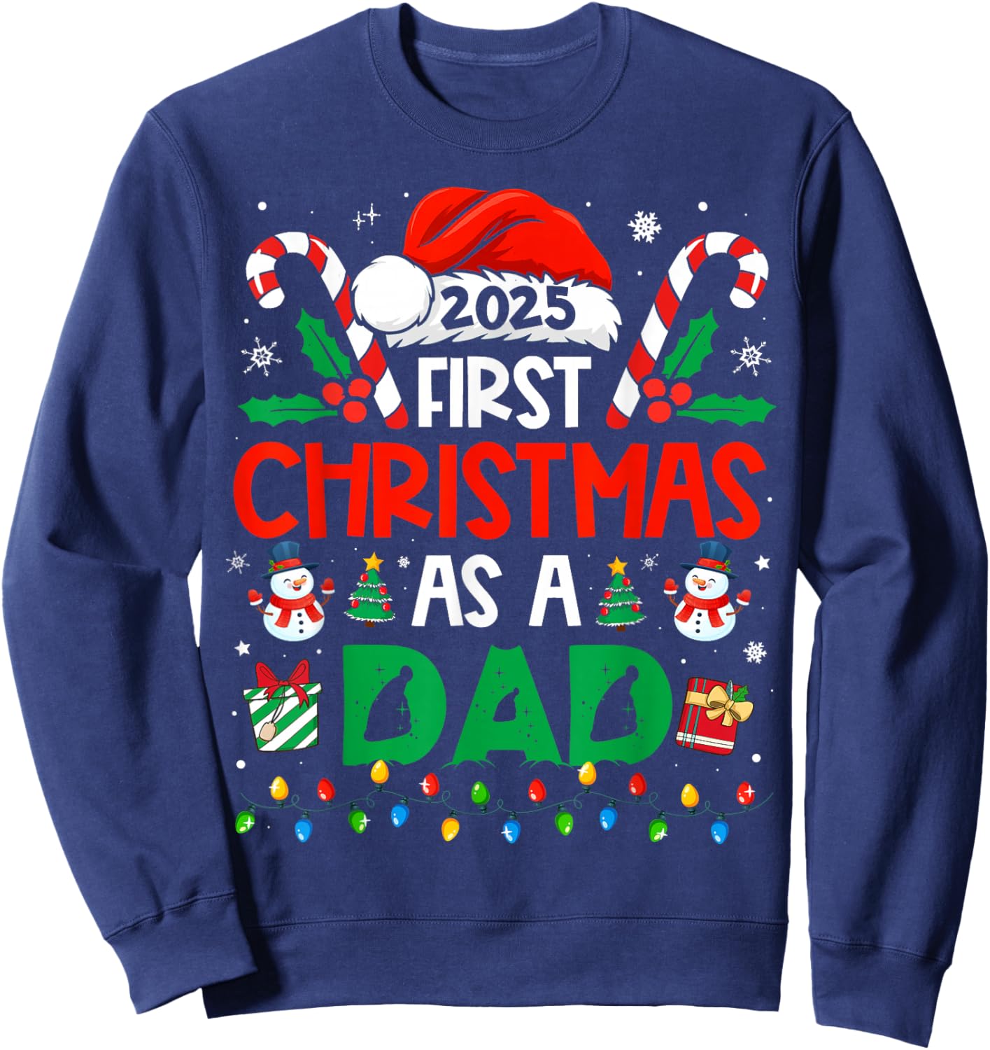 First Christmas As A Dad 2025 Family Matching 1st New Dad Sweatshirt - Sweatshirt | Navy