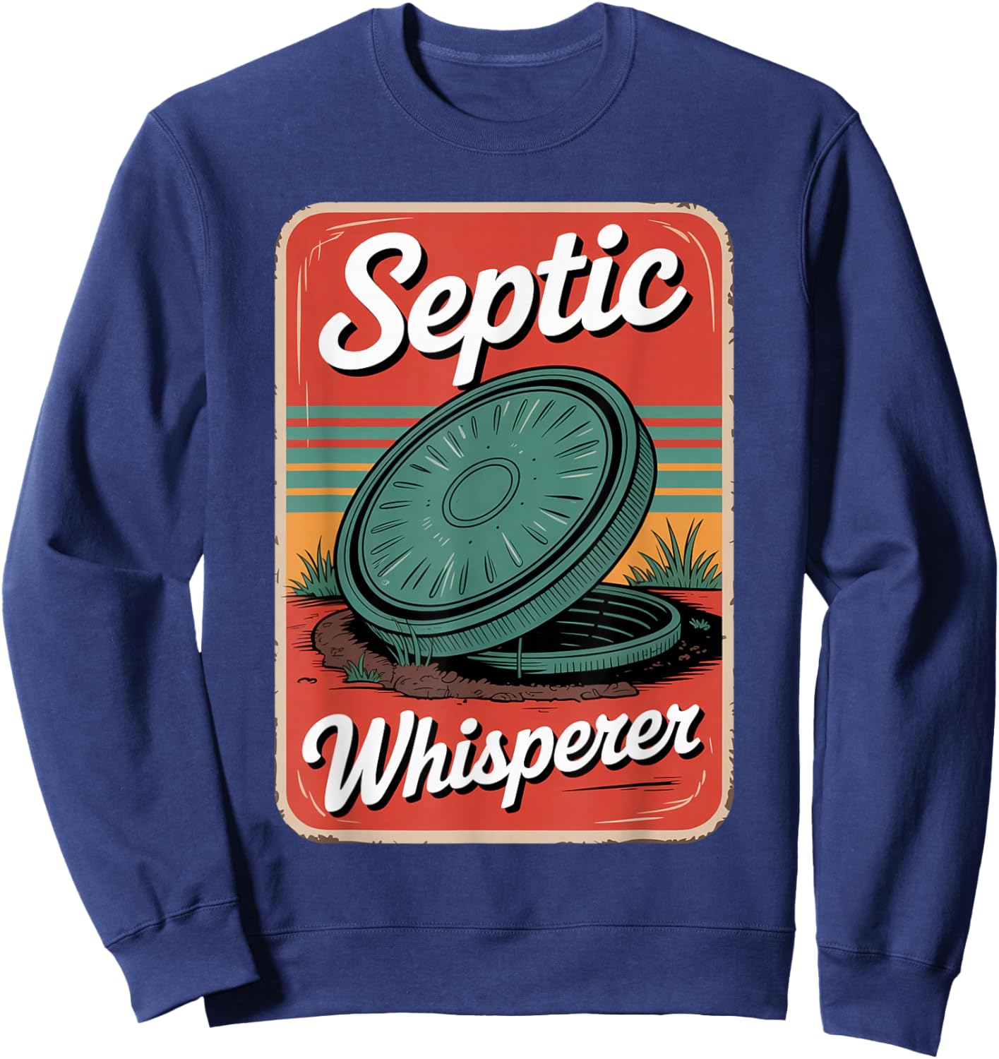 Funny Vintage Septic Whisperer Sweatshirt - Sweatshirt | Navy