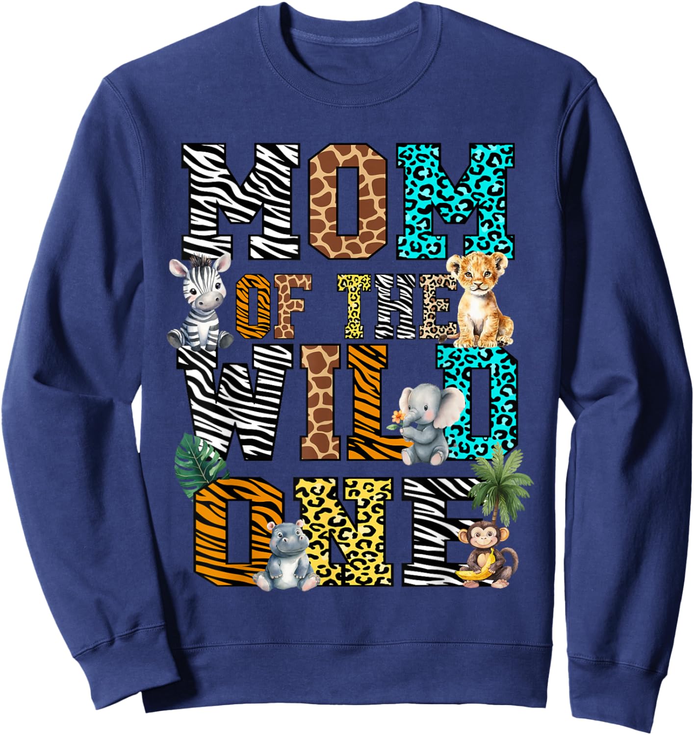 Mom of the Wild One 1st Birthday Jungle Matching Safari Kids Sweatshirt - Sweatshirt | Navy