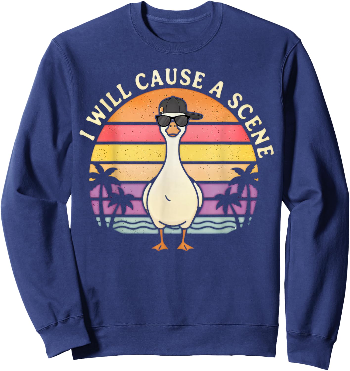 I Will Cause A Scene Goose Sweatshirt - Sweatshirt | Navy