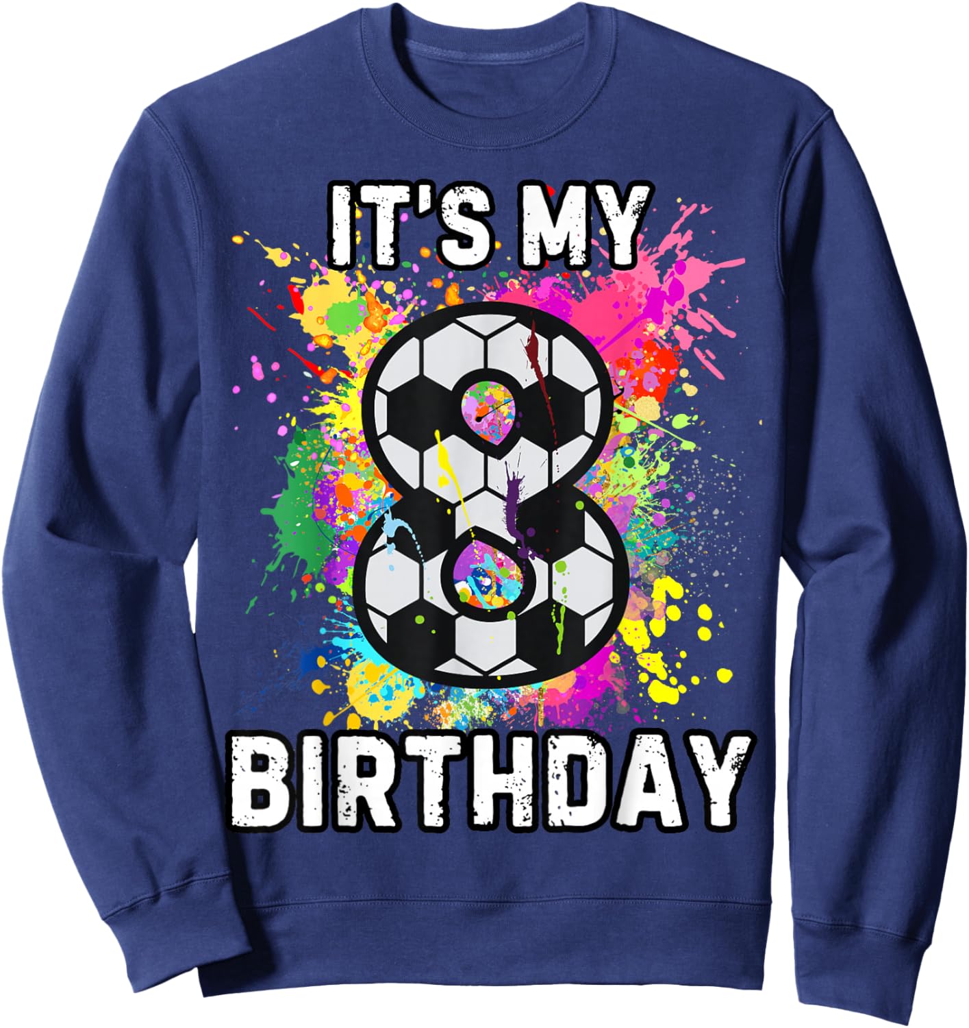 Soccer Birthday 8 Sweatshirt - Sweatshirt | Navy