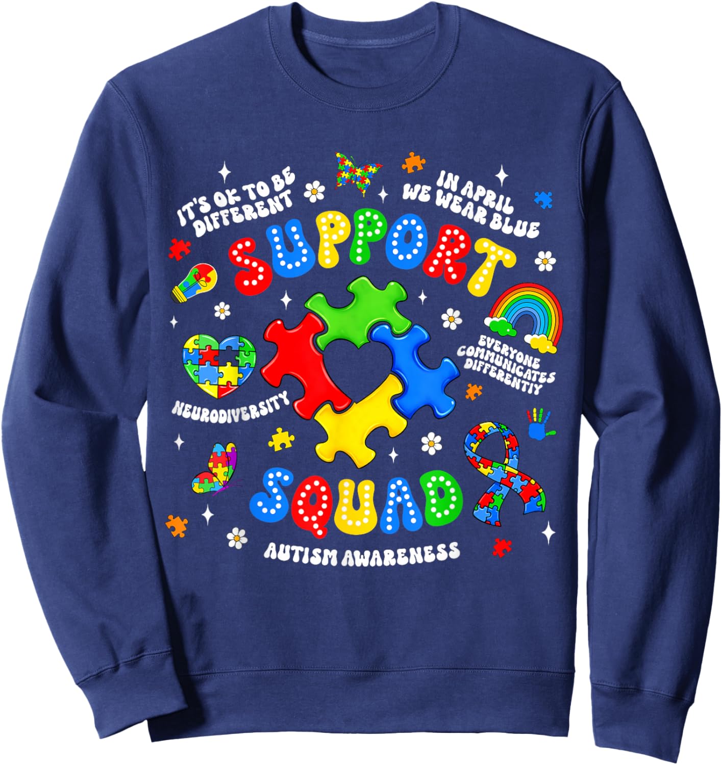 Family Autism Support Squad Autism Awareness Sped Teacher Sweatshirt - Sweatshirt | Navy