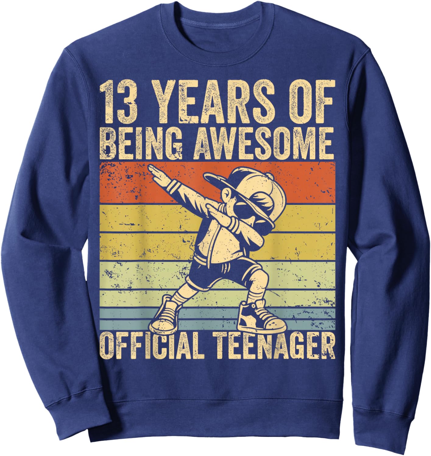 Vintage 13th Birthday Official Teenager Funny Dabbing Boy Sweatshirt - Sweatshirt | Navy