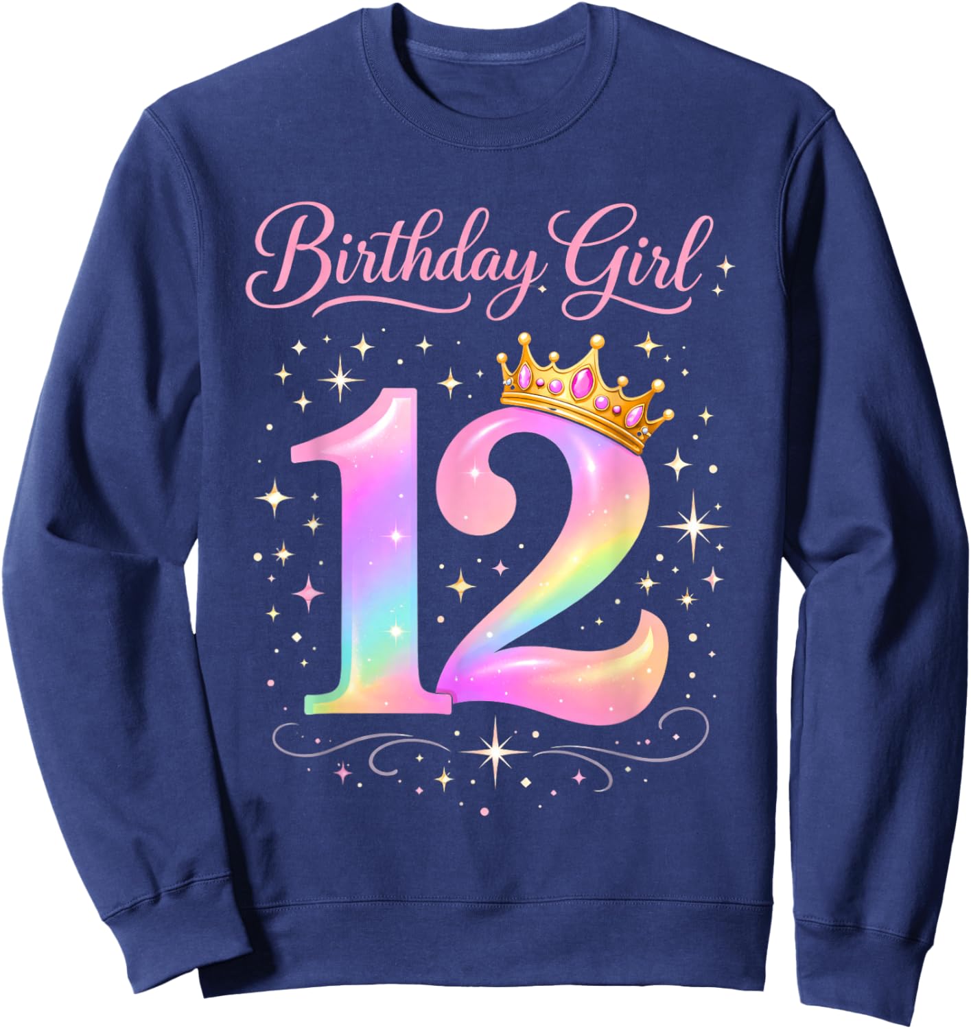 12th Birthday for Girls Twelve 12 Year Old Sweatshirt - Sweatshirt | Navy