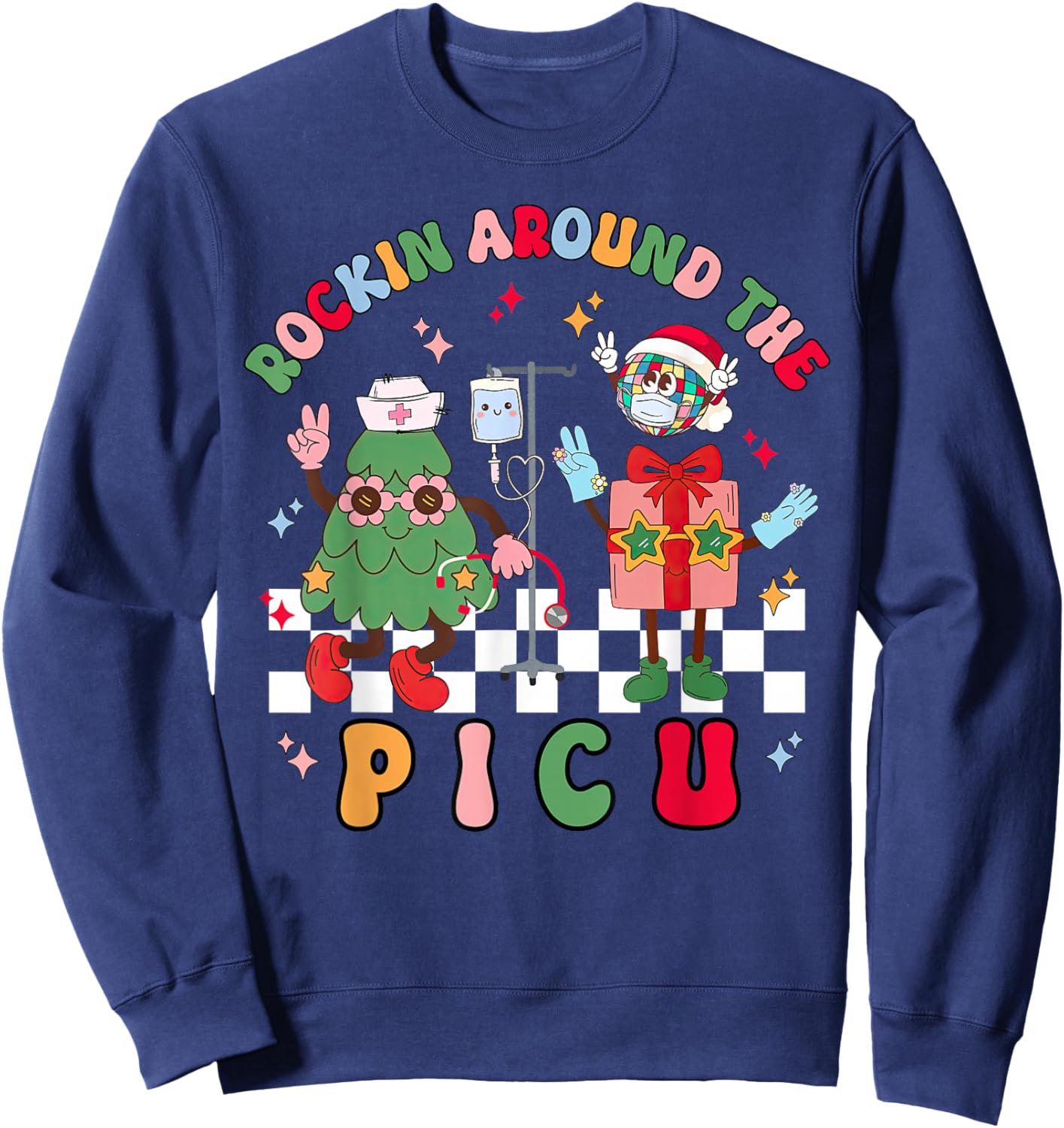 Rockin Around The PICU Nurse Christmas Pediatric ICU Nurse Sweatshirt - Sweatshirt | Navy