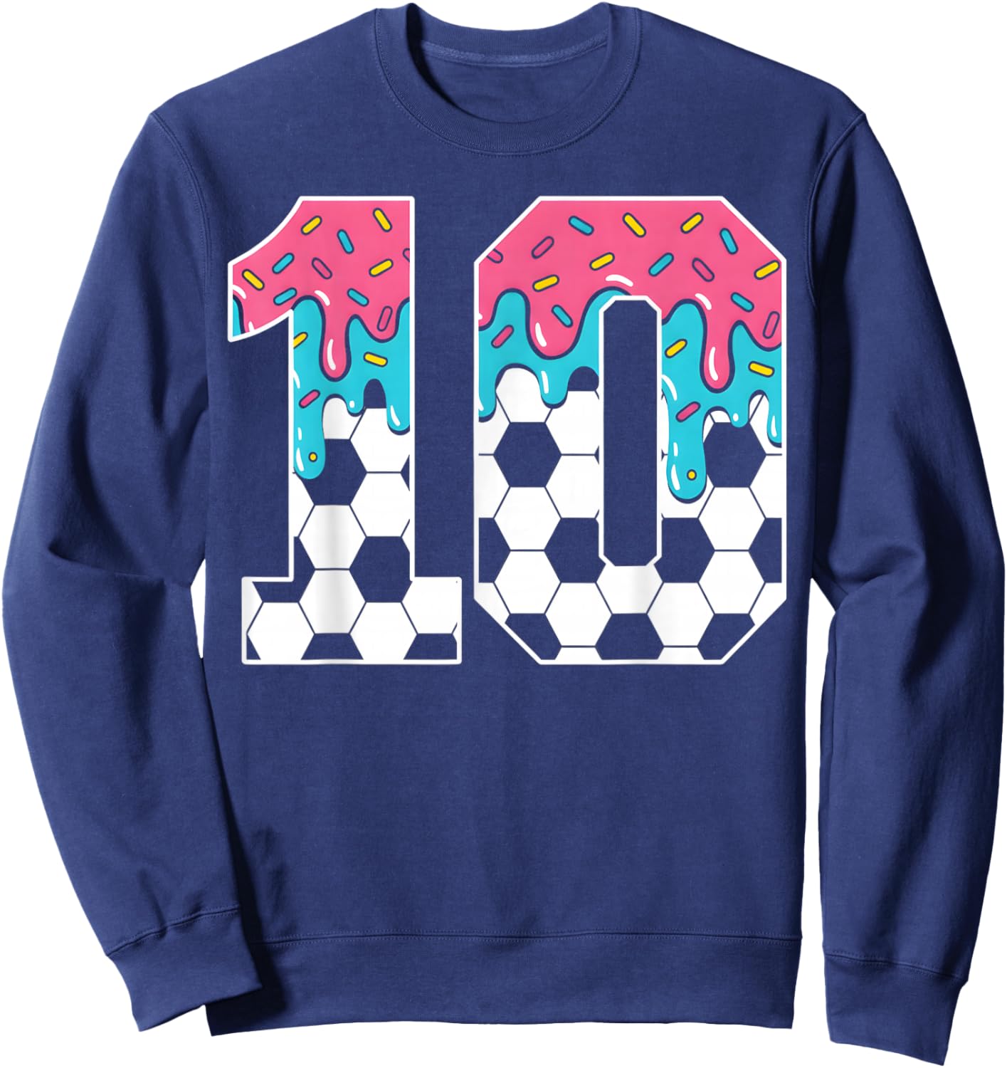 Soccer 10 Year Old Ice Cream Drip Youth 10th Birthday Boy 10 Sweatshirt - Sweatshirt | Navy