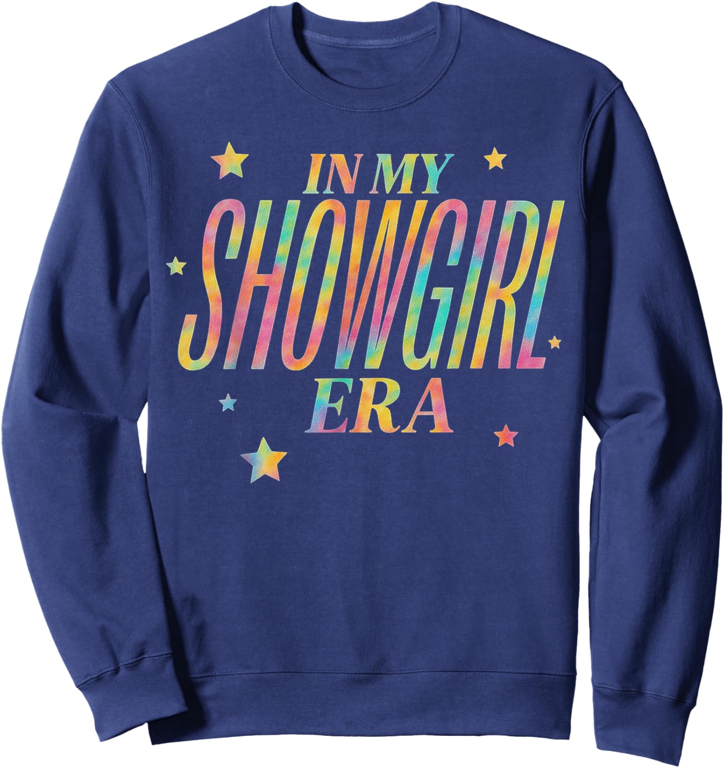 in My Show Girl Era Sweatshirt - Sweatshirt | Navy