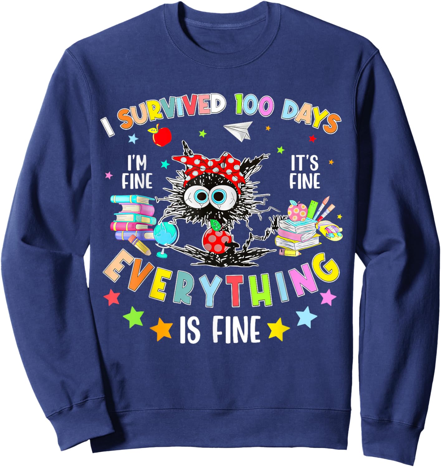 I Survived 100 Days of School Teacher Kids Funny Cat Lover Sweatshirt - Sweatshirt | Navy