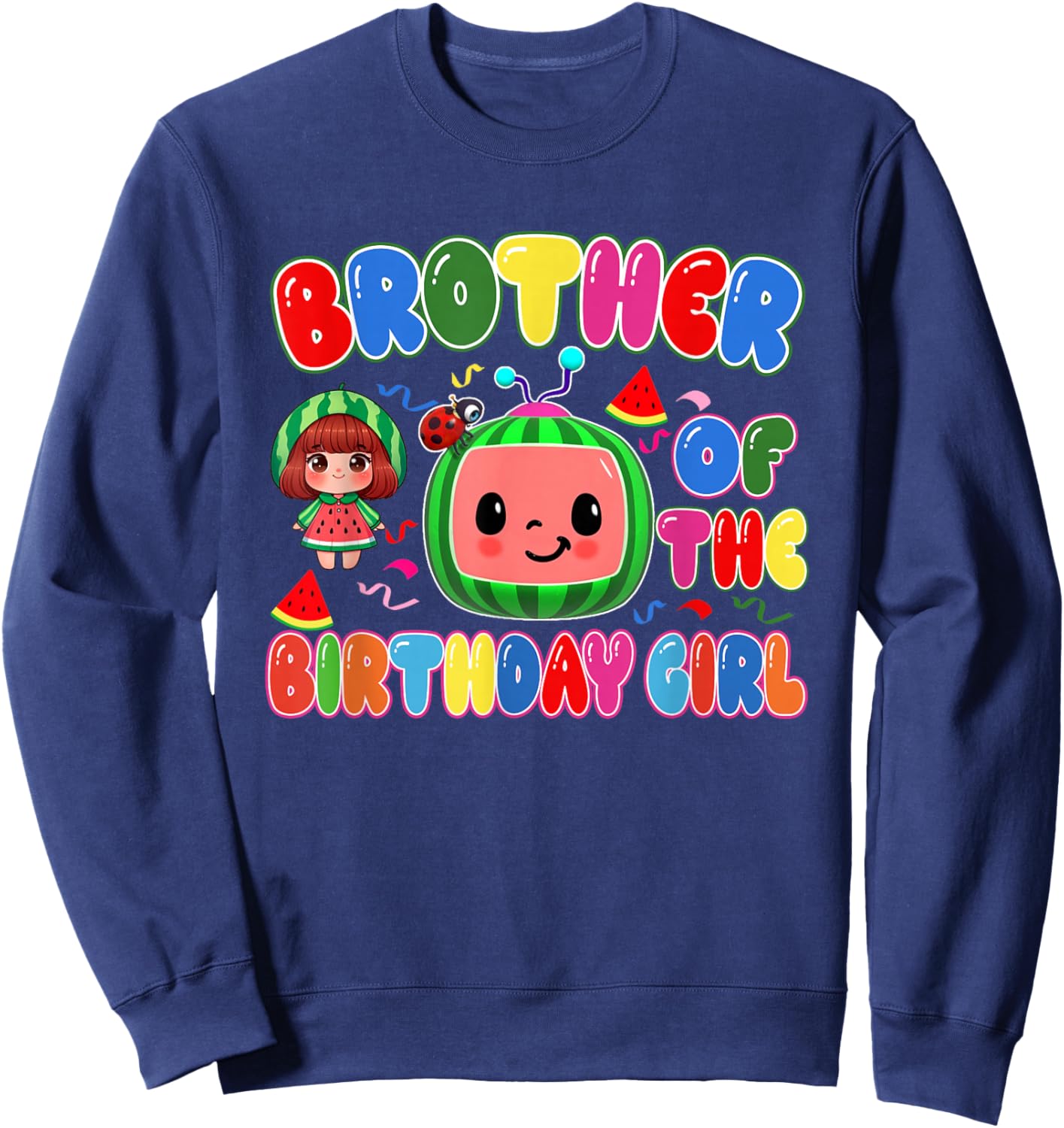 Brother of The Birthday Girl Melon Family Matching Funny Sweatshirt - Sweatshirt | Navy