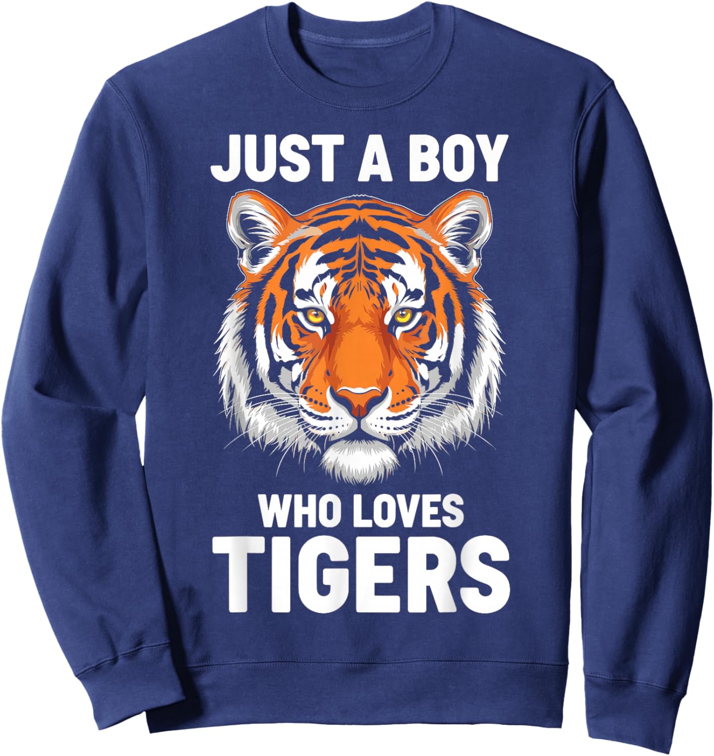 Just a Boy Who Loves Tigers Sweatshirt - Sweatshirt | Navy