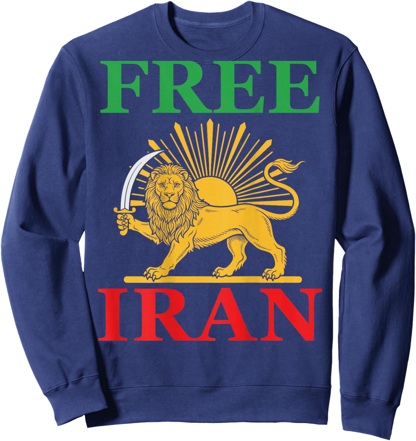 Free Iran T Iranian Flag Lion (on Back) Sweatshirt - Sweatshirt | Navy