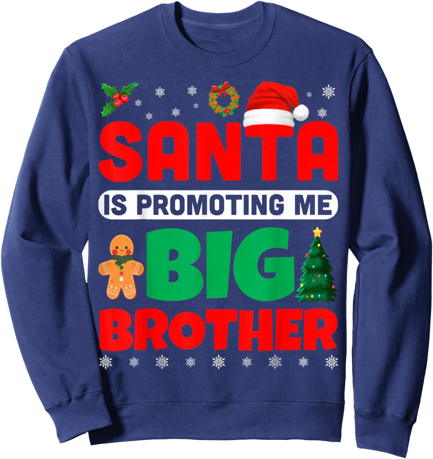 Santa is Promoting Me to Big Brother Merry Christmas Pajamas Sweatshirt - Sweatshirt | Navy