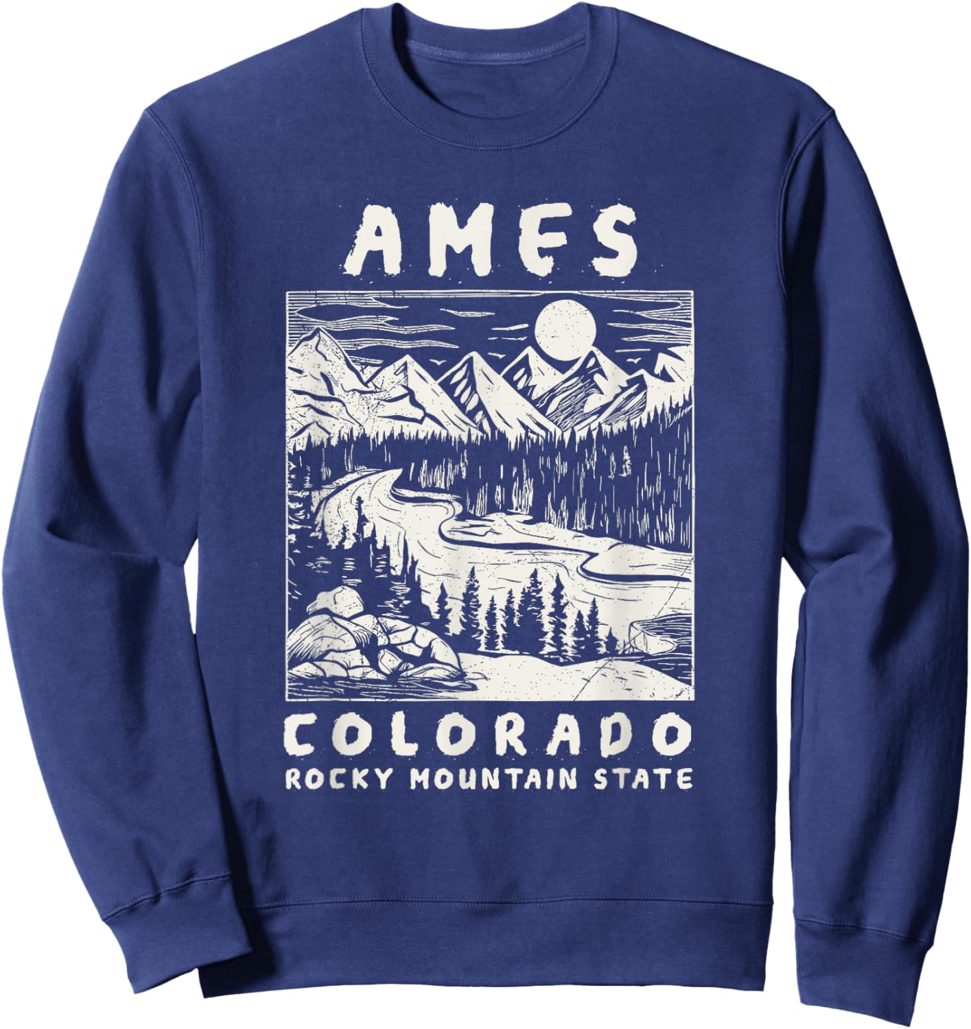 Ames, Colorado Mountain Wildnerness Nature Design Sweatshirt - Sweatshirt | Navy
