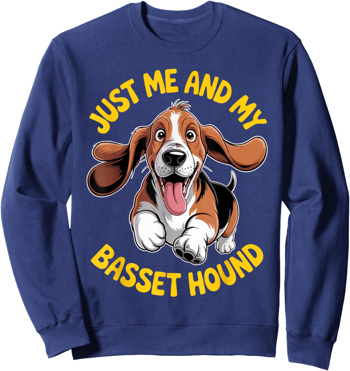 Cartoon Pet Dog Breed Pup Funny Just me and My Basset Hound Sweatshirt - Sweatshirt | Navy
