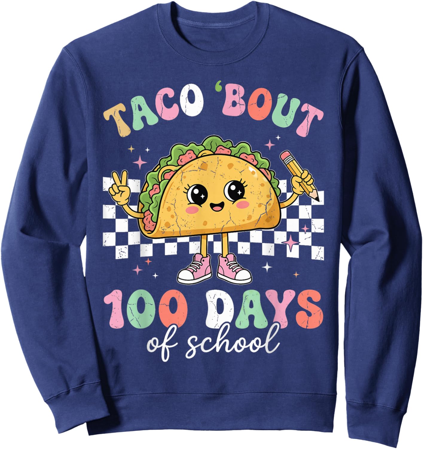 Taco Bout 100 Days of School Boys Girls Kid 100th Teacher Sweatshirt - Sweatshirt | Navy