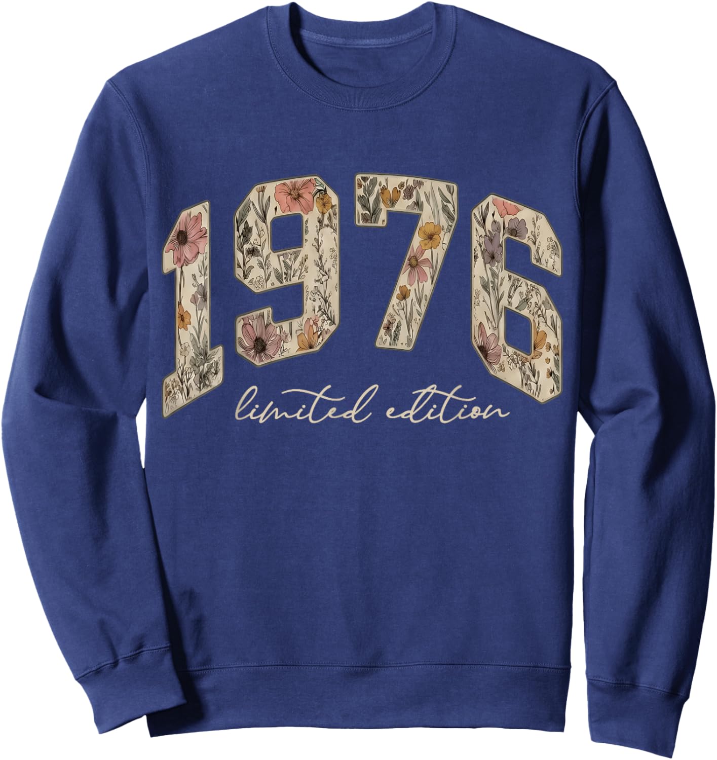 1976 Limited Edition 50th Birthday Retro Floral Chapter 50 Sweatshirt - Sweatshirt | Navy