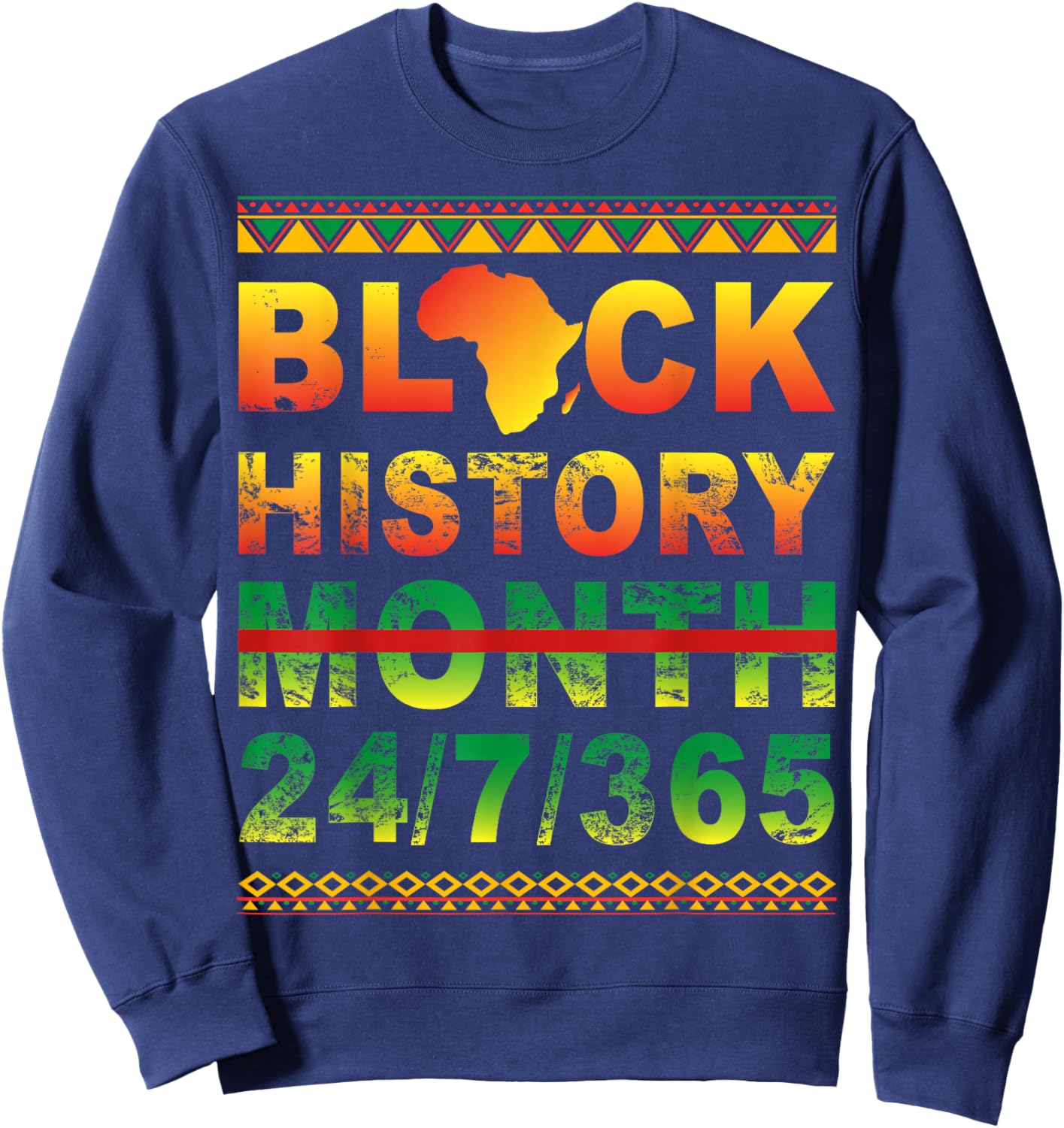 One Month Can't Hold Our History Black History Month Sweatshirt - Sweatshirt | Navy