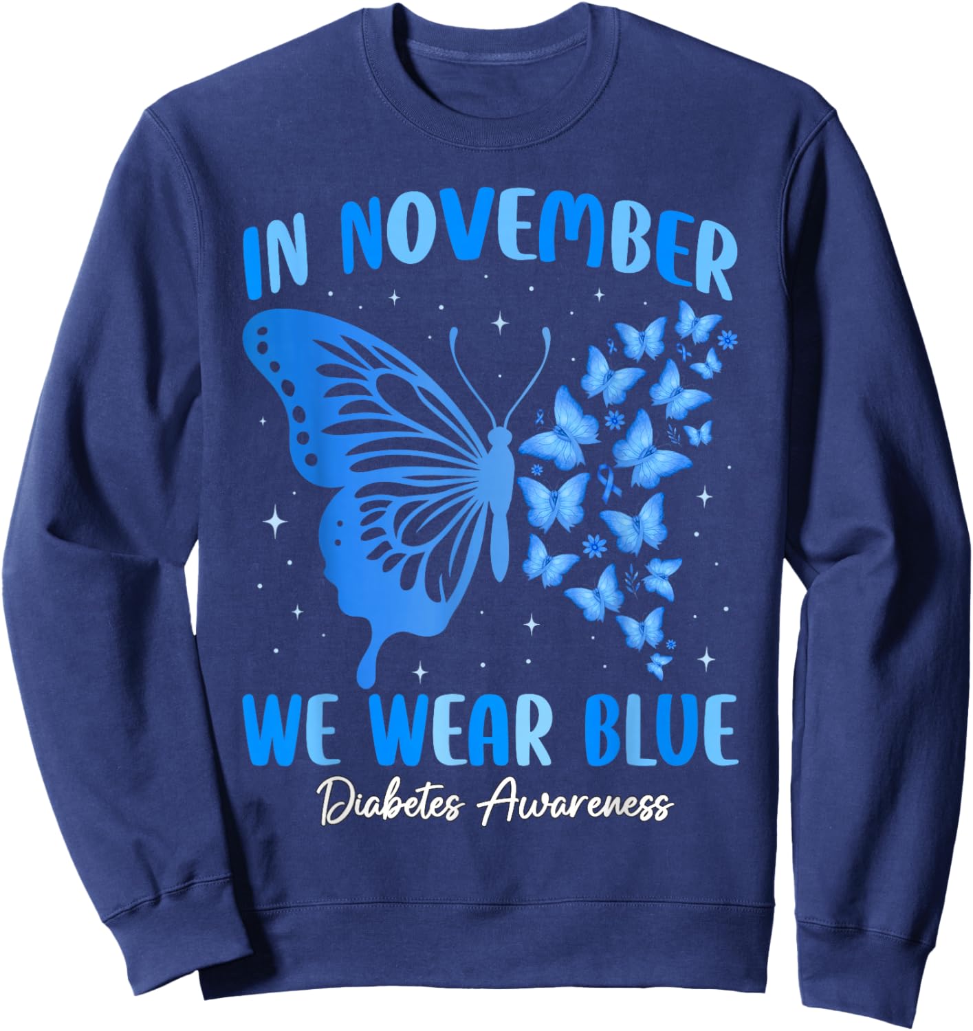 in November We Wear Blue Diabetes Awareness Ribbon Butterfly Sweatshirt - Sweatshirt | Navy
