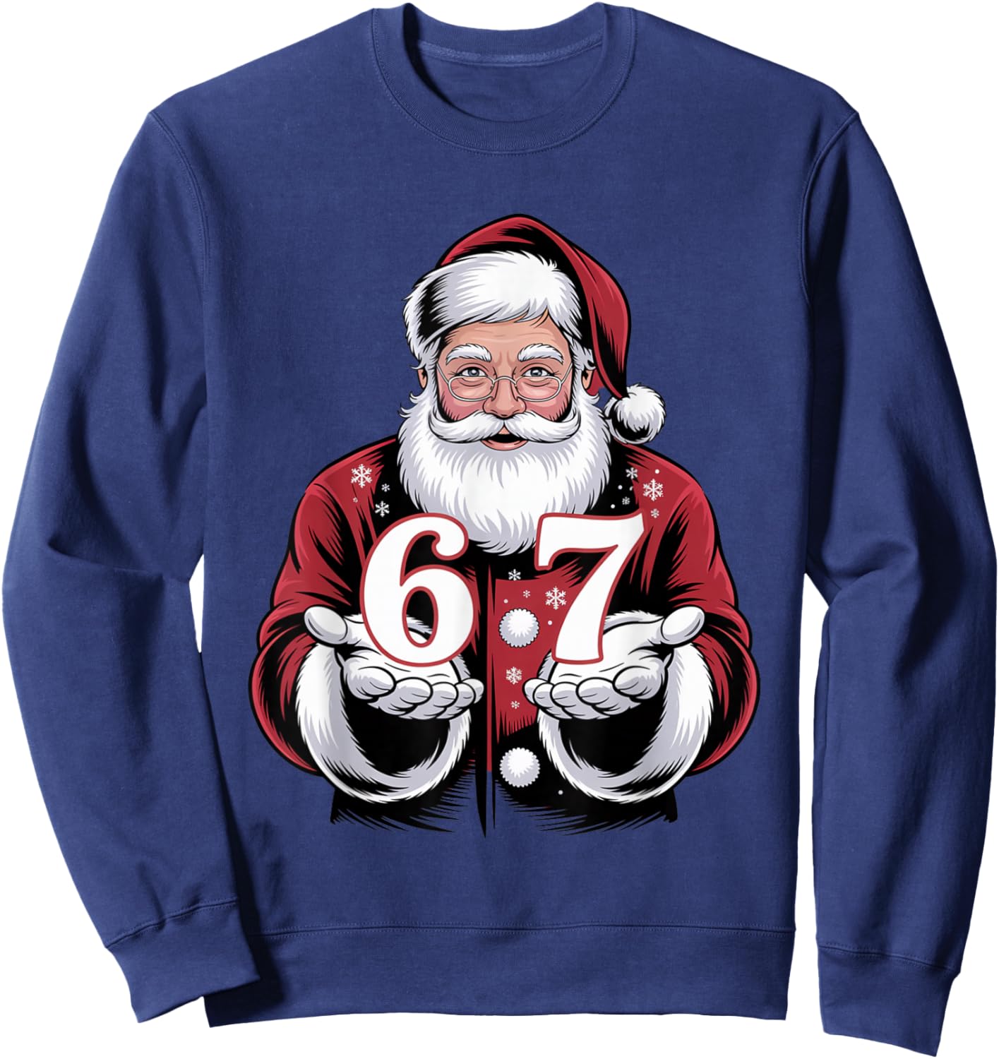 Christmas 67 Funny Xmas Six Seven Ugly Sweater 6-7 Sweatshirt - Sweatshirt | Navy