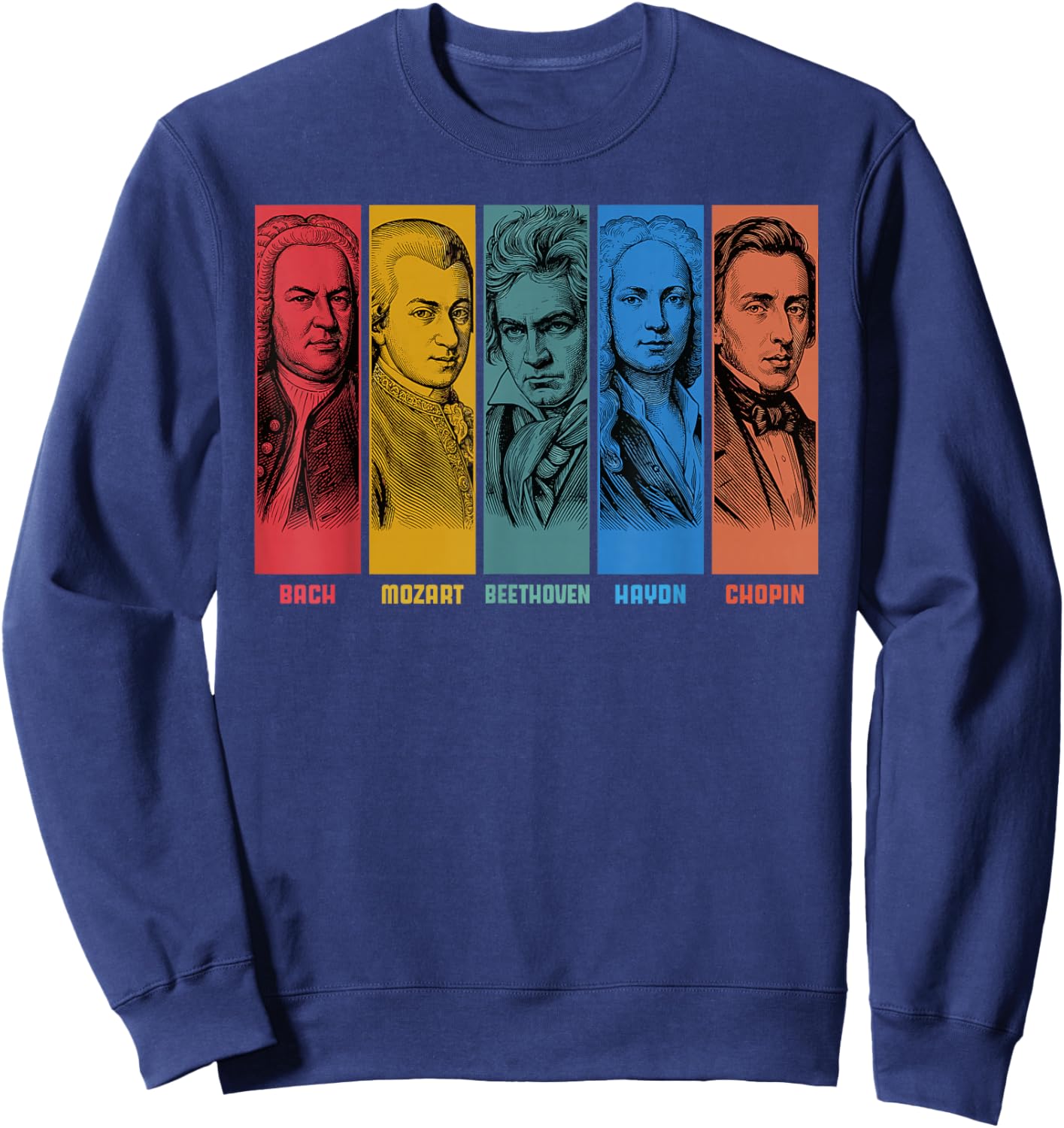 Classical Music Composers Bach Mozart Beethoven Haydn Chopin Sweatshirt - Sweatshirt | Navy