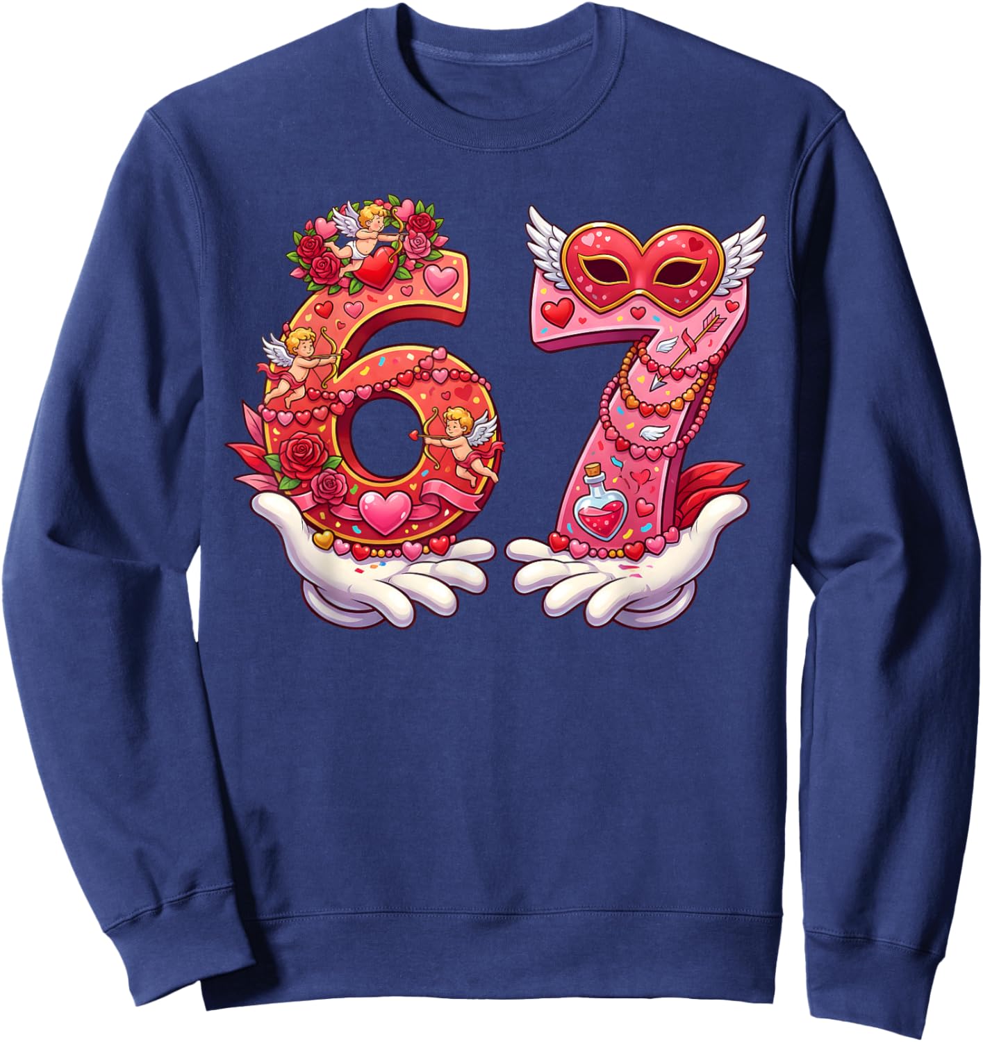 Valentine 67 Six Seven 6 7 Meme Funny Valentines Girls Women Sweatshirt - Sweatshirt | Navy