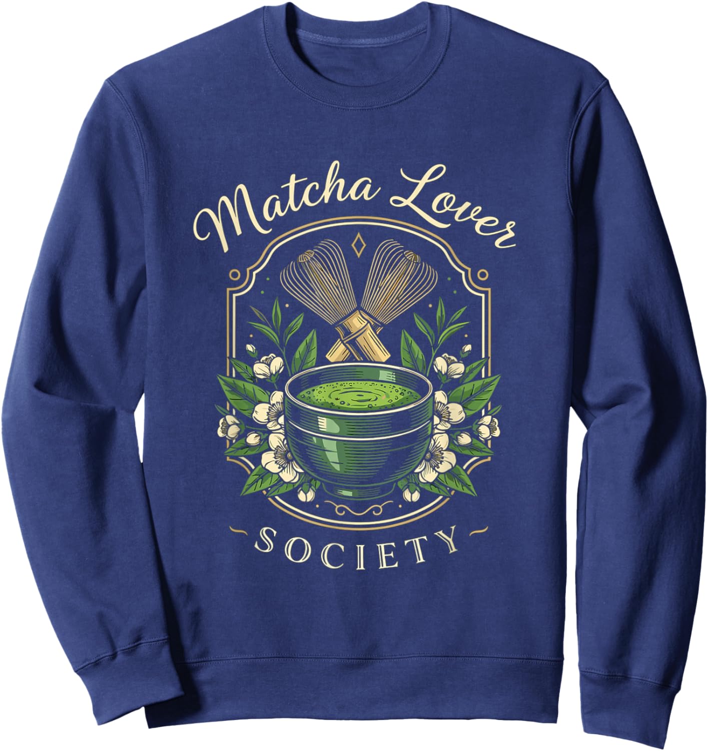 Matcha Lover Society Elegant Tea Aesthetic Zen Art Sweatshirt - Sweatshirt | Navy