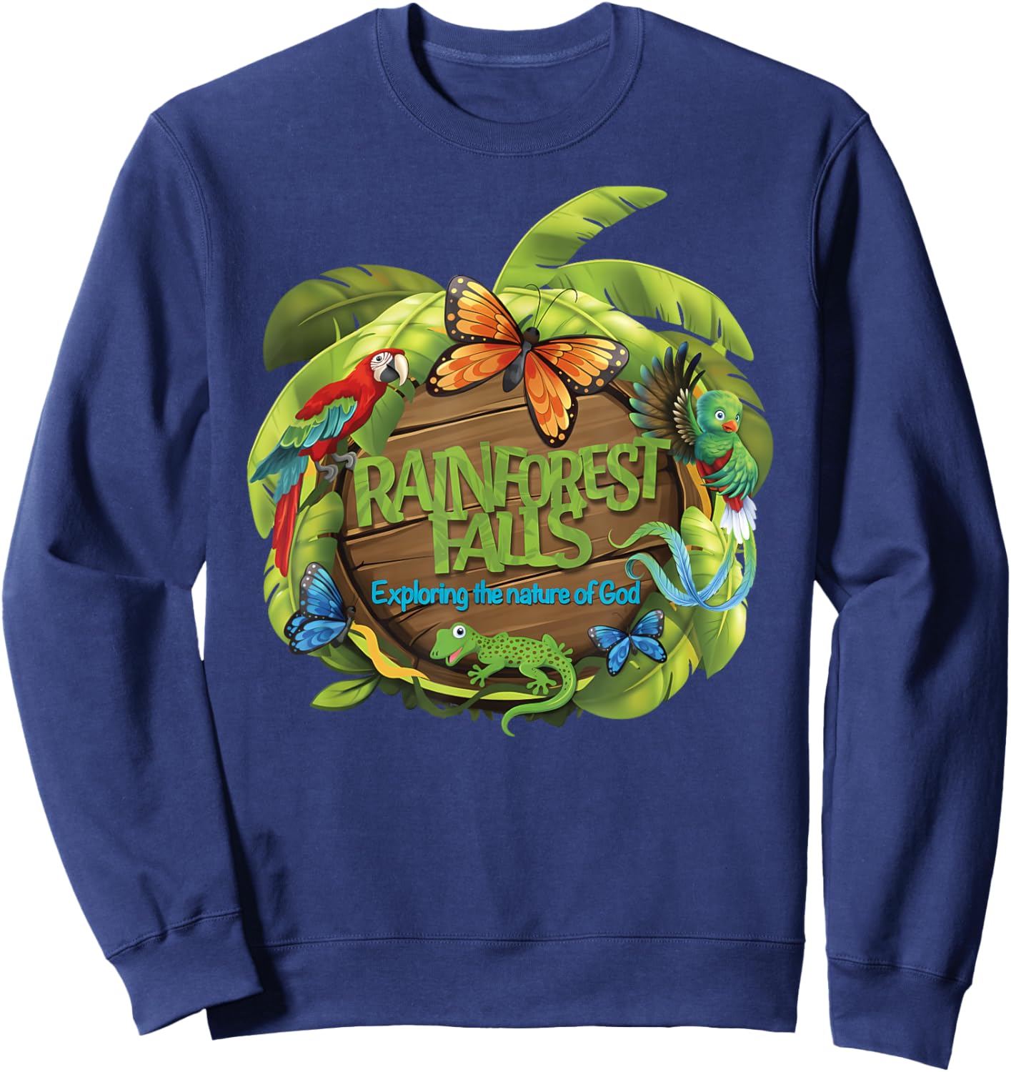 VBS Rainforest Falls Exploring The Nature of God 2 Sided Sweatshirt - Sweatshirt | Navy