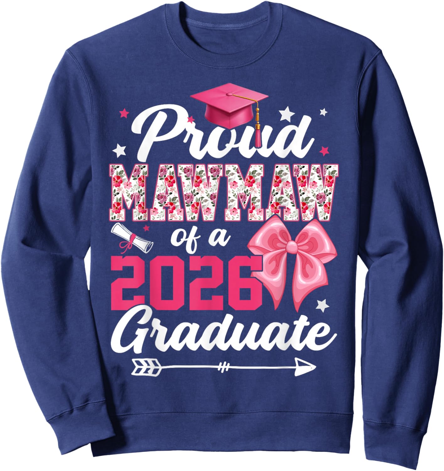 Proud Mawmaw of A 2026 Graduate Senior 2026 Family Sweatshirt - Sweatshirt | Navy
