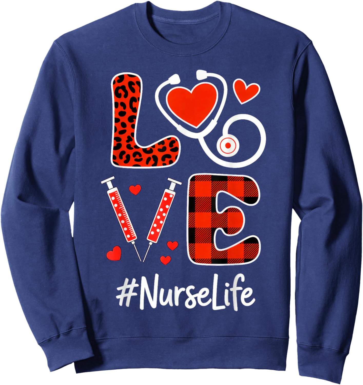 Love Nurse Life - Valentine Day Lover Sweatshirt - Sweatshirt | Navy