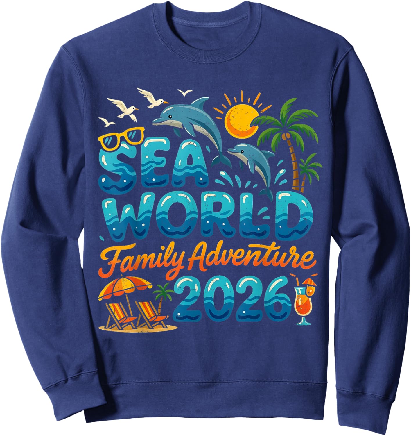 Sea World Family Adventure 2026 Beach Design Sweatshirt - Sweatshirt | Navy