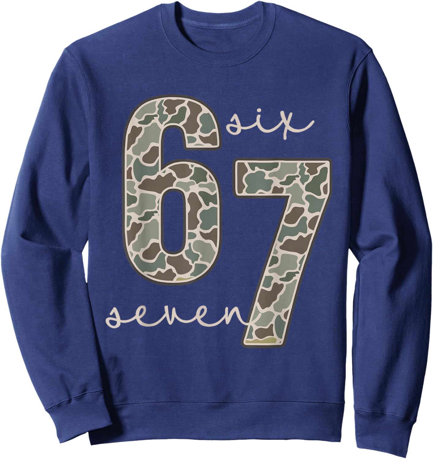 Retro Old Camo 67 Six Seven Funny Meme Gen Alpha Slang Sweatshirt - Sweatshirt | Navy