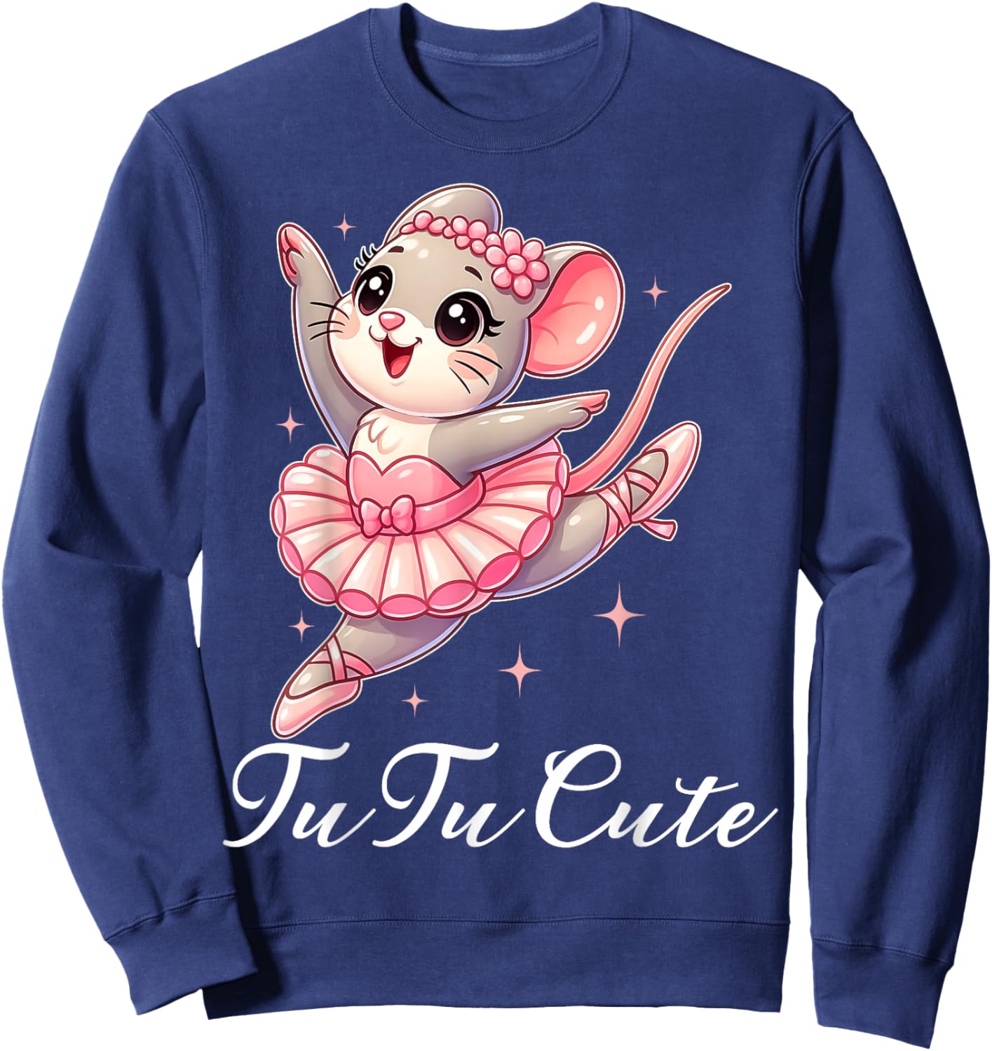 Tu Tu Cute Tiny Funny Kawaii Dancing Mouse Fun Ballerina Sweatshirt - Sweatshirt | Navy