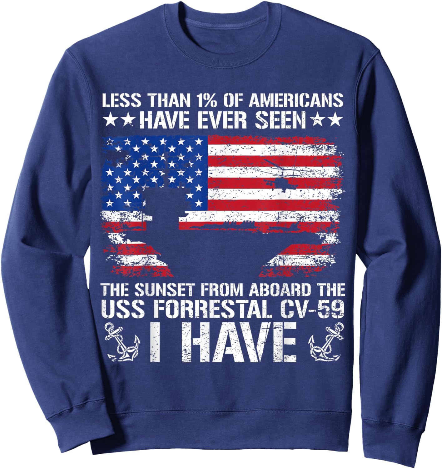 Have You Ever Seen Sunset from Aboard USS Forrestal CV-59 Sweatshirt - Sweatshirt | Navy