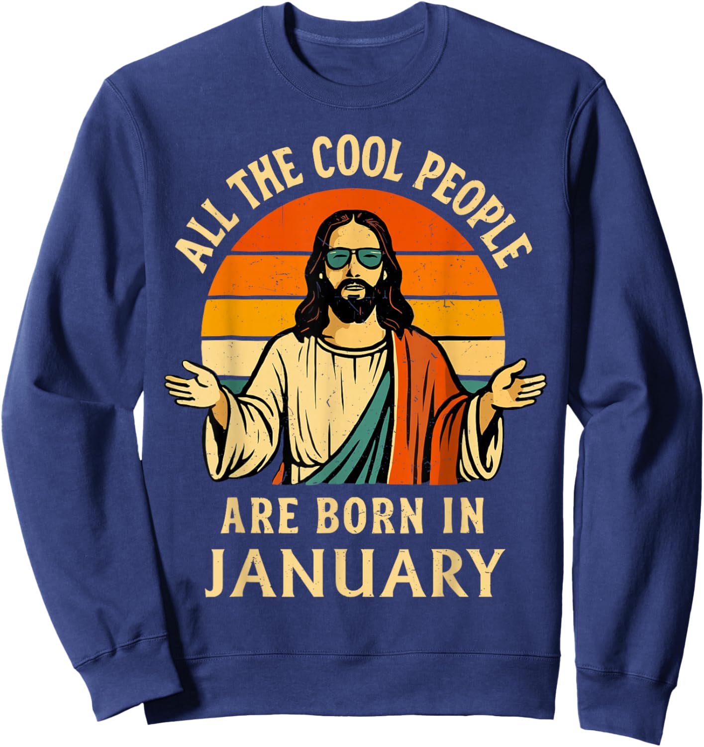 Vintage Cool People are Born in January Christian Birthday Sweatshirt - Sweatshirt | Navy