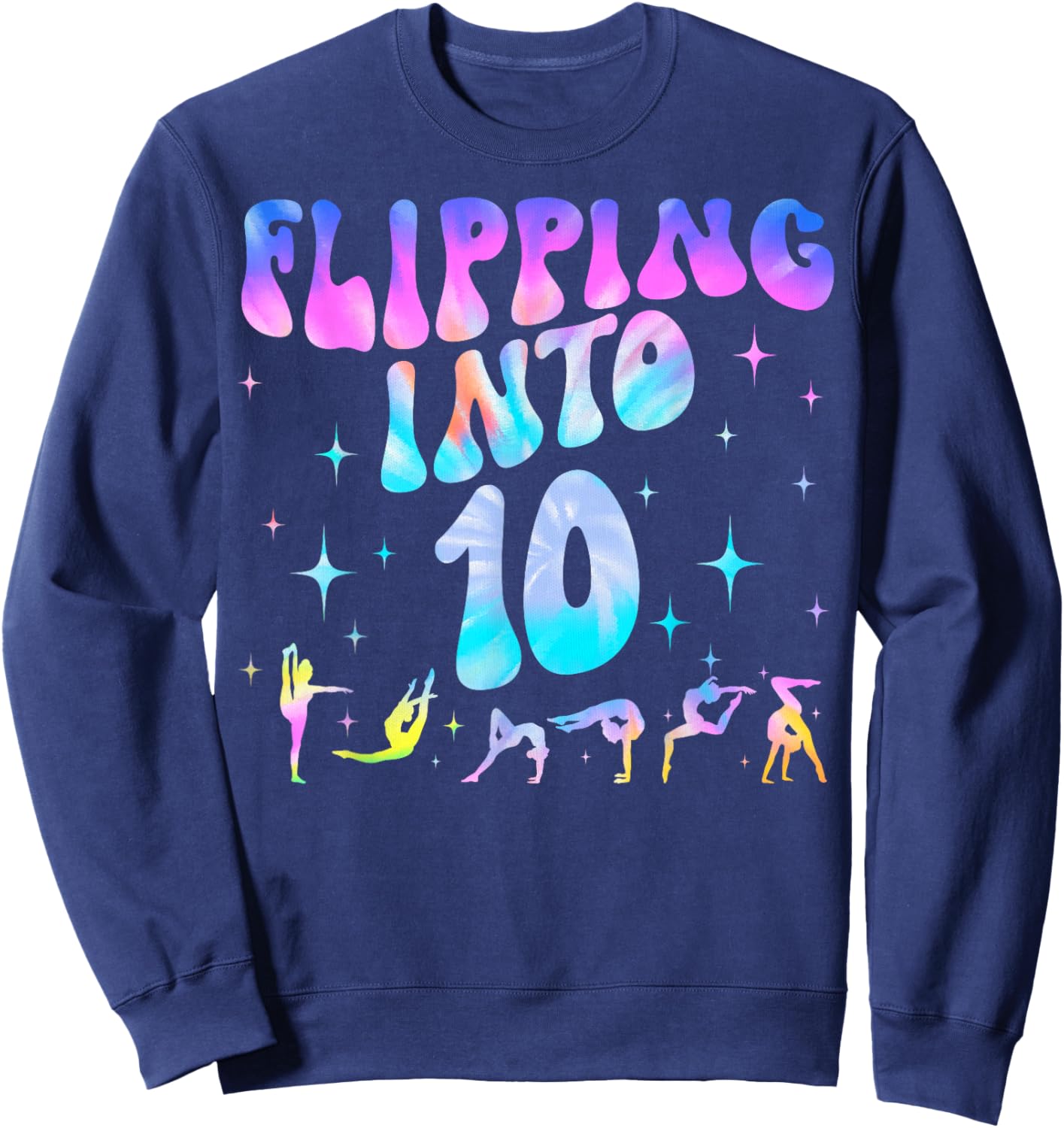 Flipping Into 10th Birthday Gymnastic 10 Year Old Girl Party Sweatshirt - Sweatshirt | Navy