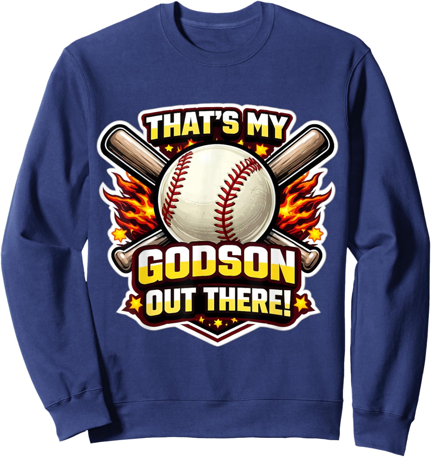 That's My Godson Out There Proud Baseball Godfather Godchild Sweatshirt - Sweatshirt | Navy