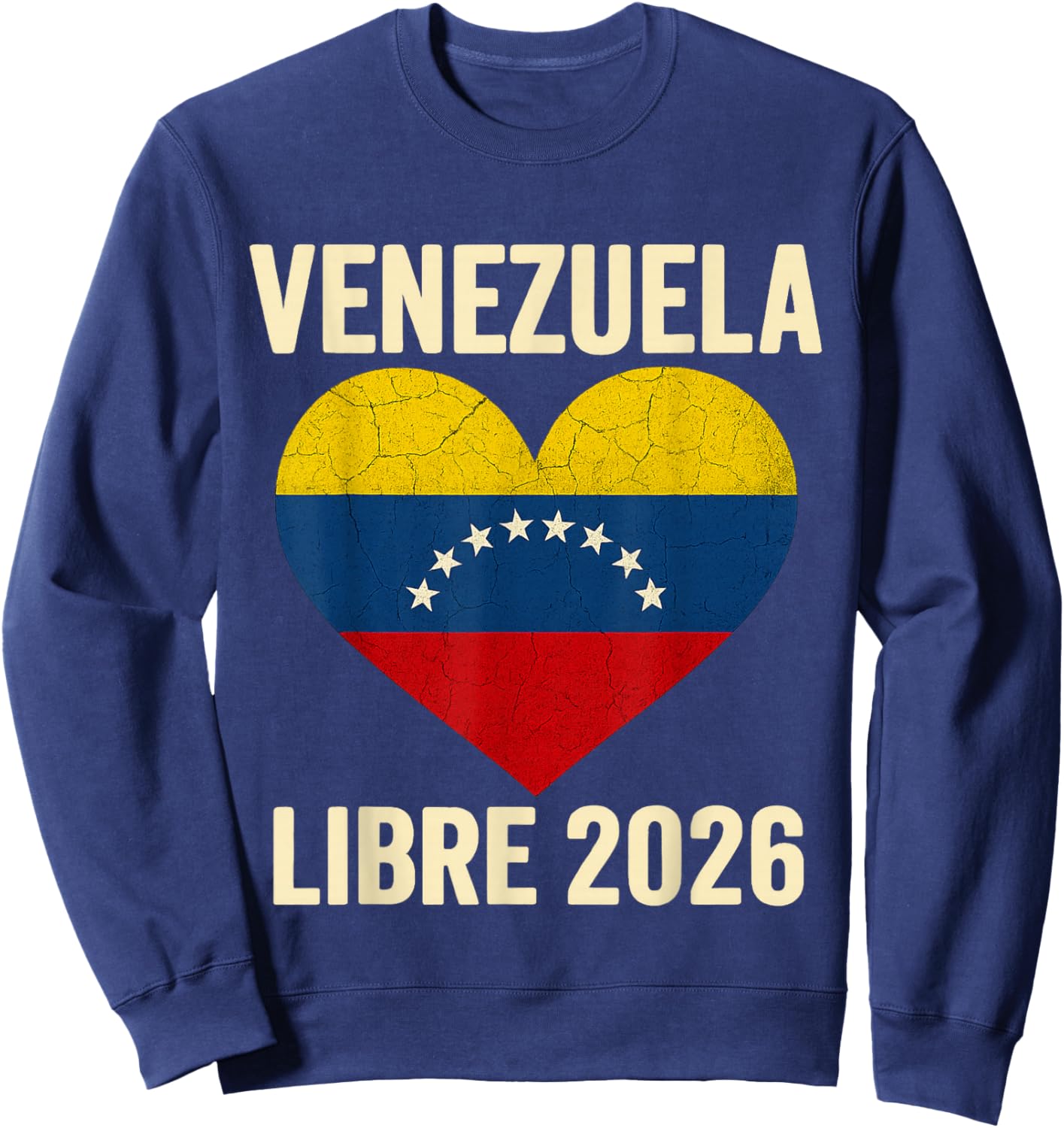 Venezuela Libre 2026 Free Venezuela Heart Flag Sweatshirt - Sweatshirt | Navy