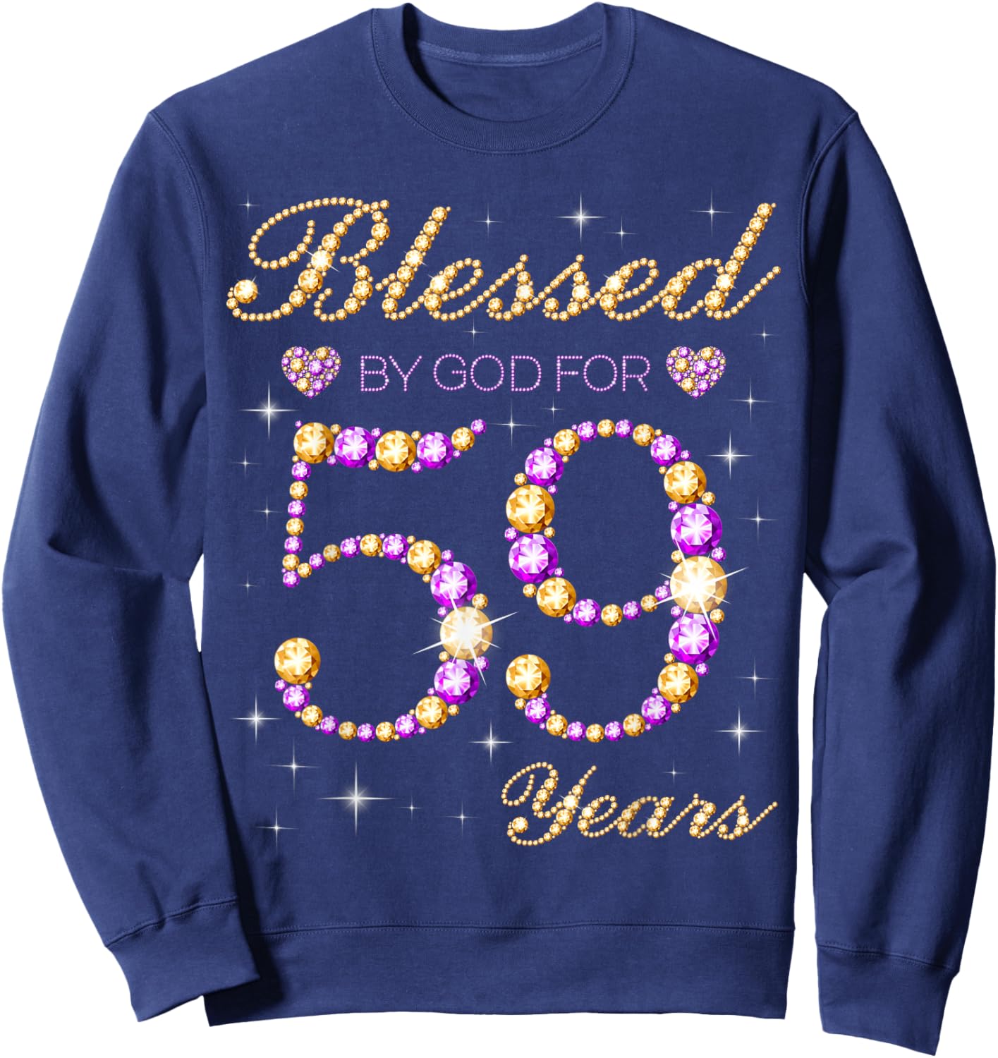 Blessed by God for 59 Years Old Birthday Party Cute Bday Sweatshirt - Sweatshirt | Navy
