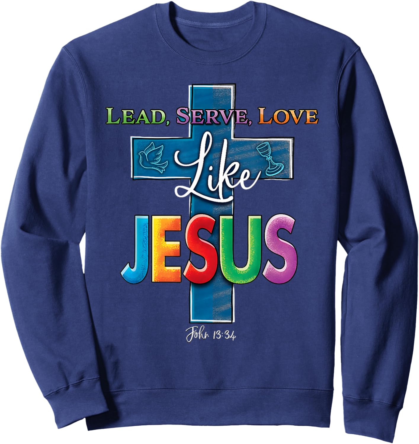 Lead Serve Love Like Jesus Catholic School Week Teacher Kids Sweatshirt - Sweatshirt | Navy