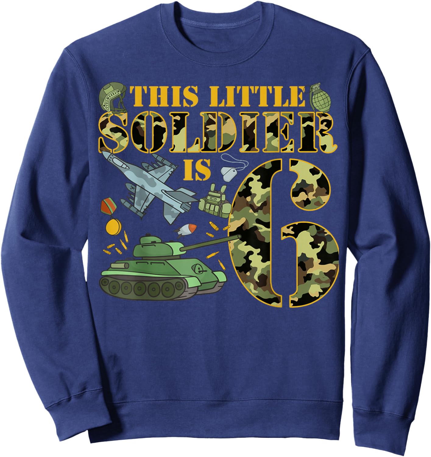 6 Years Old Soldier Birthday Boy 6th Birthday Camo Sweatshirt - Sweatshirt | Navy